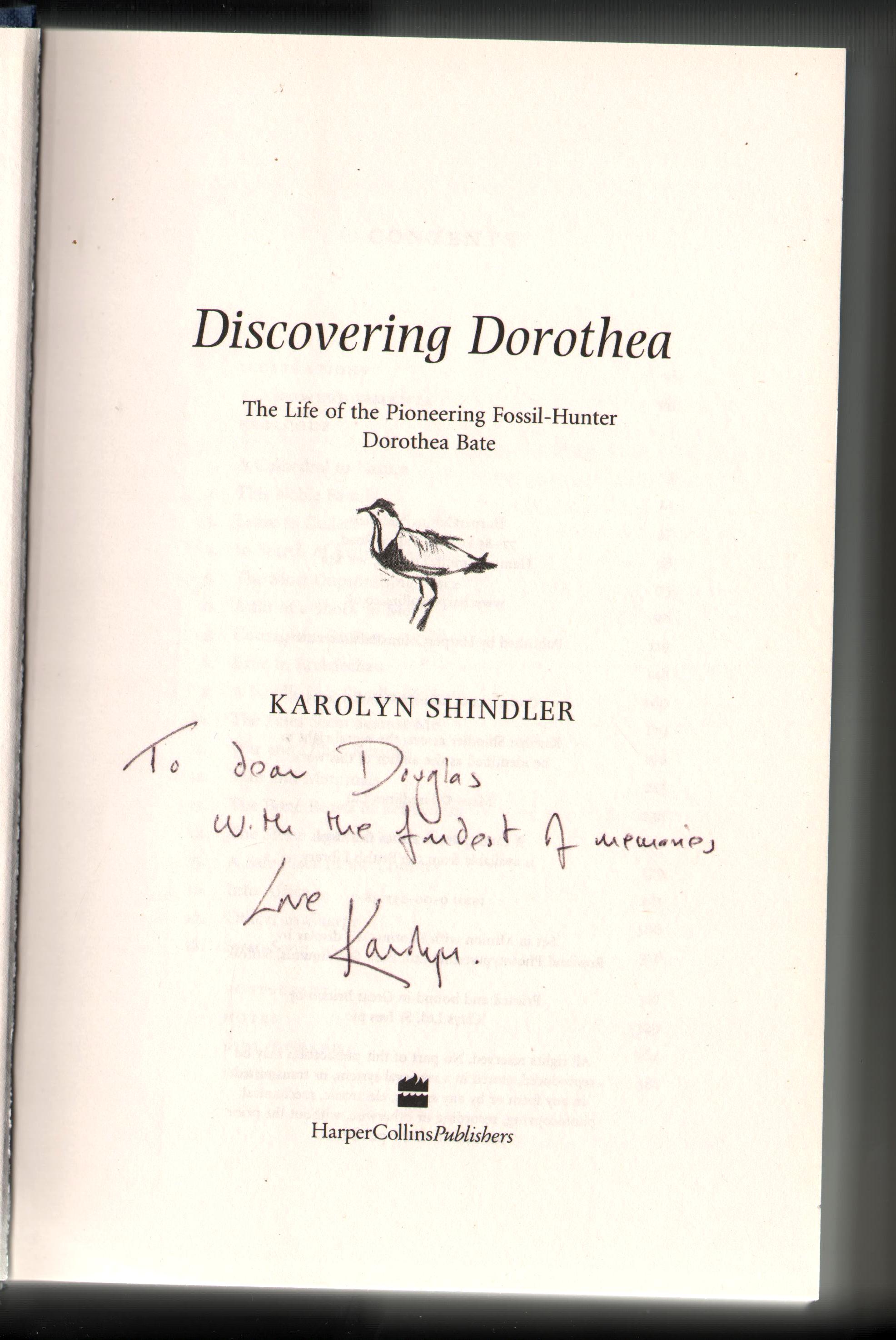 Image for Discovering Dorothea. The Life of the Pioneering Fossil-Hunter Dorothea Bate. Discovering Dorothea. The Life of the Pioneering Fossil-Hunter Dorothea Bate.