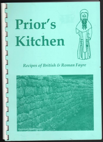 Image for Prior's Kitchen. Recipes of British & Roman Fayre.