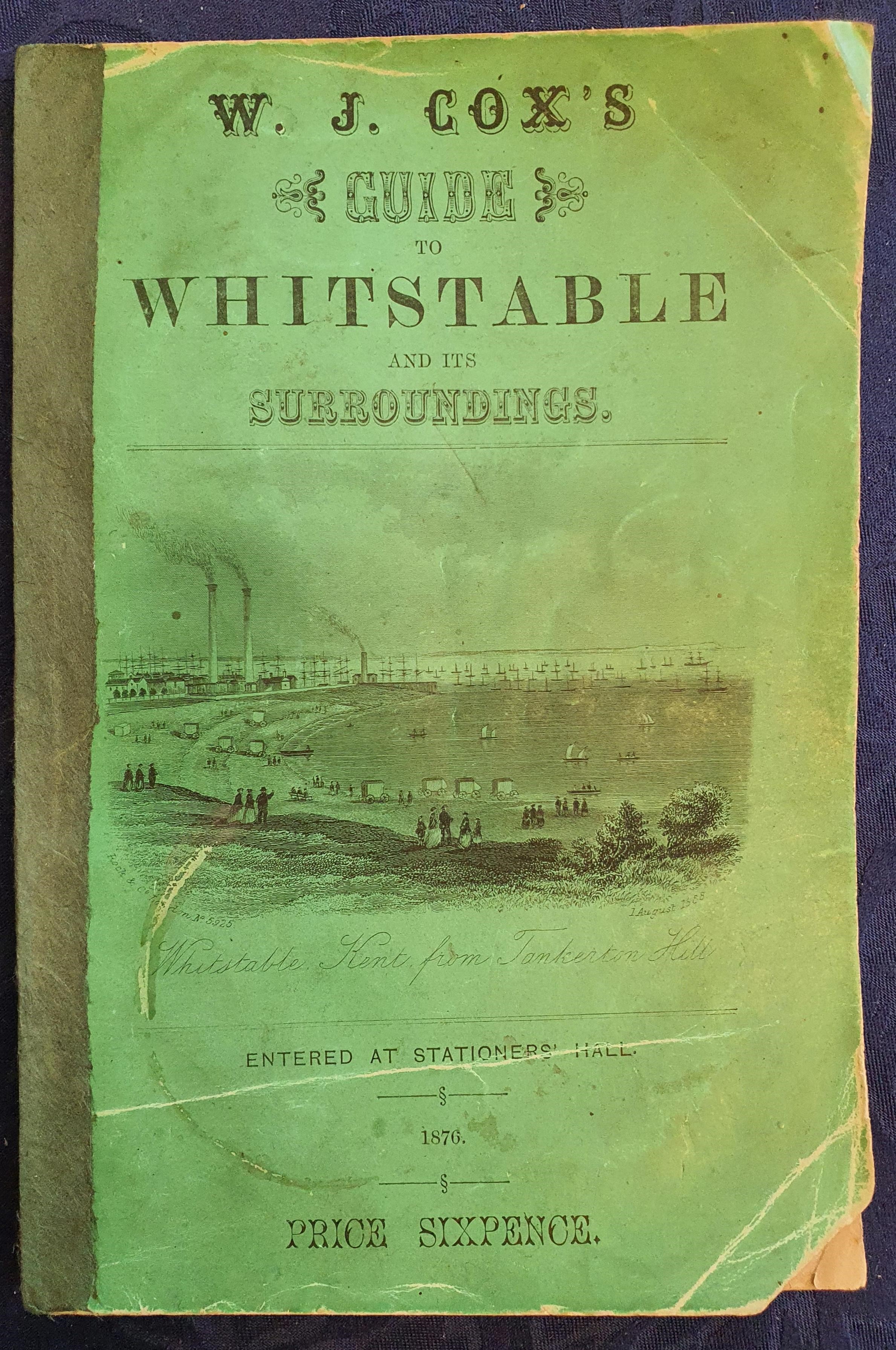 Image for W. J, Cox's Guide To Whitstable And Its Surroundings.