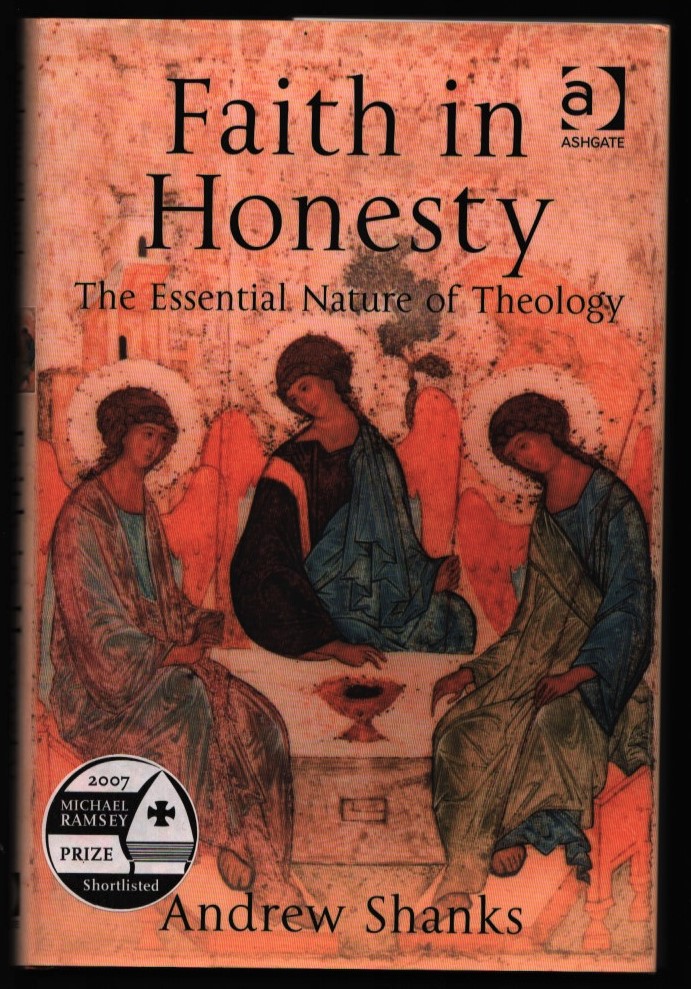 Image for Faith in Honesty. The Essential Nature of Theology.