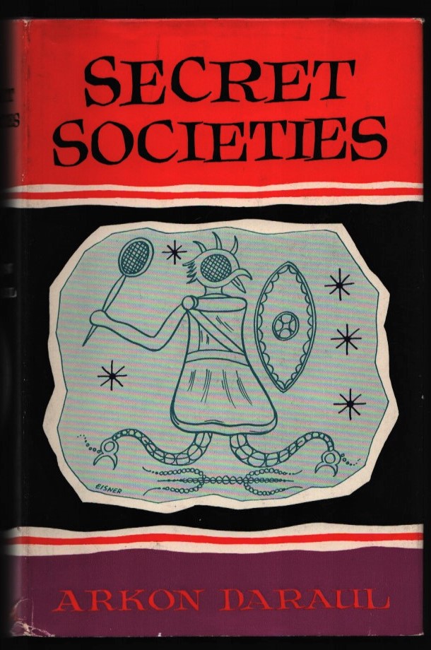 Image for Secret Societies. Yesterday and Today.