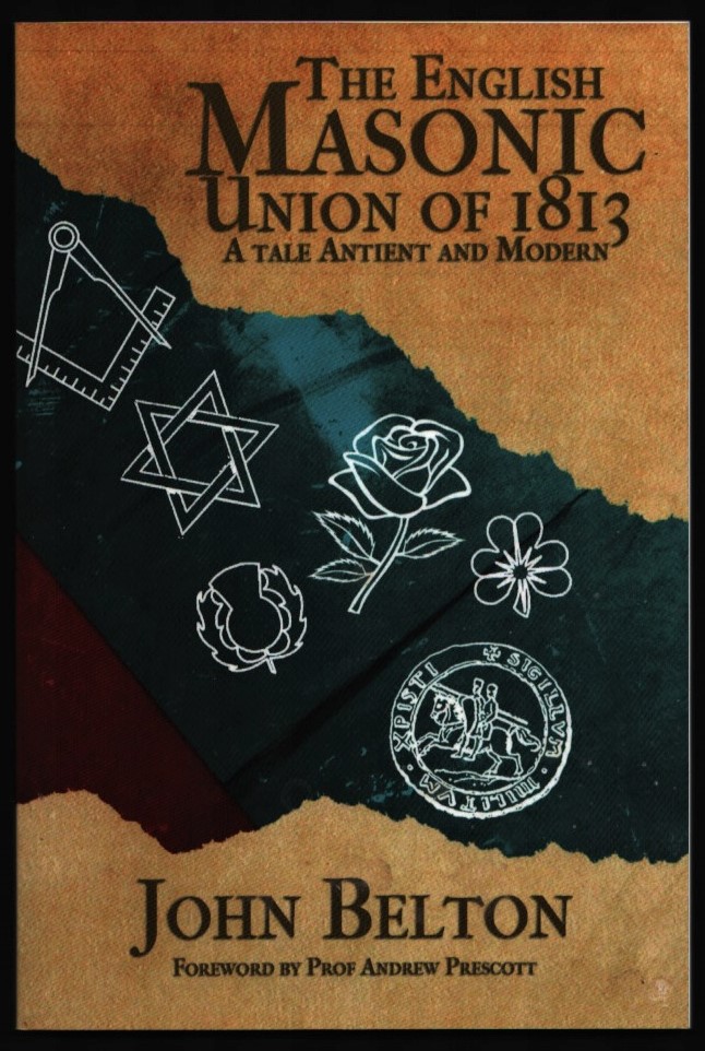 Image for The English Masonic Union of 1813. A Tale Antient and Modern.