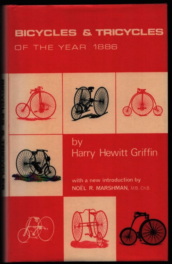 Image for Bicycles & Tricycles of the Year 1886. (With an Introduction by Noel Marshman.