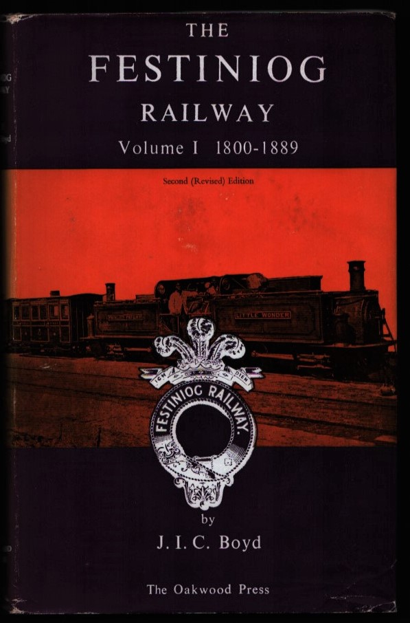 Image for The Festiniog Railway. Volume I, 1800-1889.