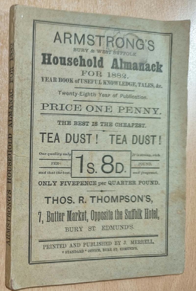 Image for Armstrong's Bury & West Suffolk Household Almanack For 1882. Year Book of Useful Knowlege, Tales, &c. Twenty-Eighth Year of Publication.