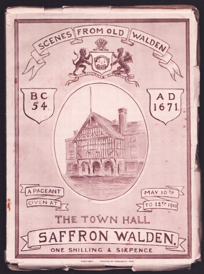 Image for Scenes from Old Walden. 54 B.C. to 1671A.D. A Pageant Given at the Town Hall, Saffron Walden.