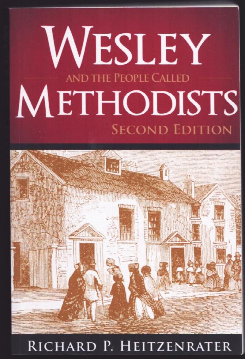 Image for Wesley and the People Called Methodists. (Second edition).