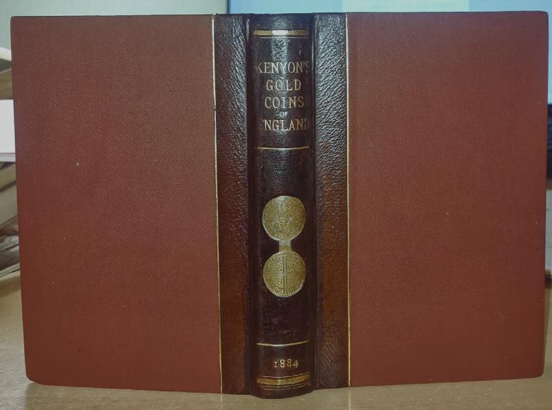 Image for The Gold Coins Of England : Being A Sequel To Mr Hawkins' Silver Coins Of England By His Grandson Robert Lloyd Kenyon .