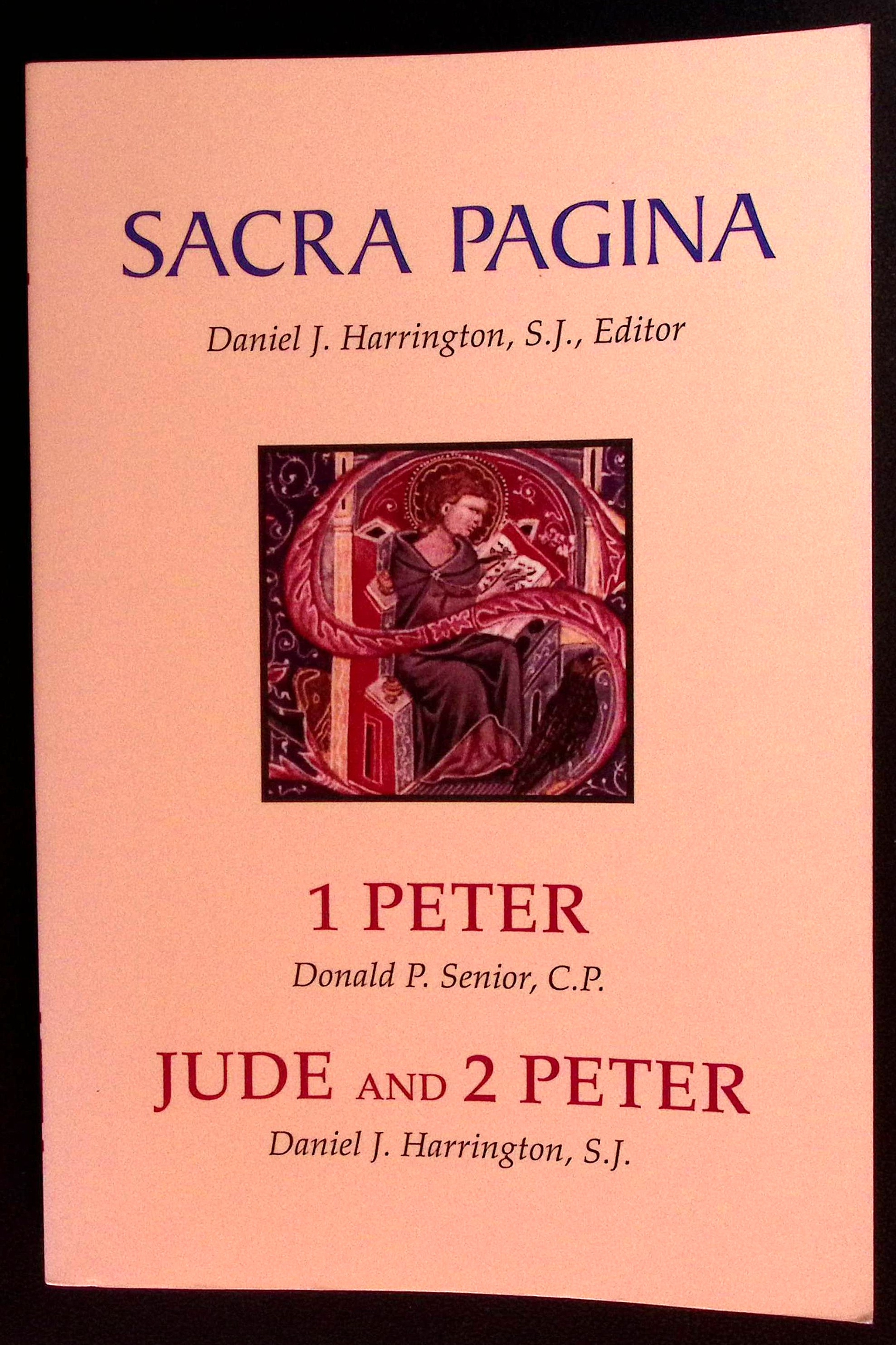 Sacra Pagina: 1 Peter / Jude and 2 Peter.