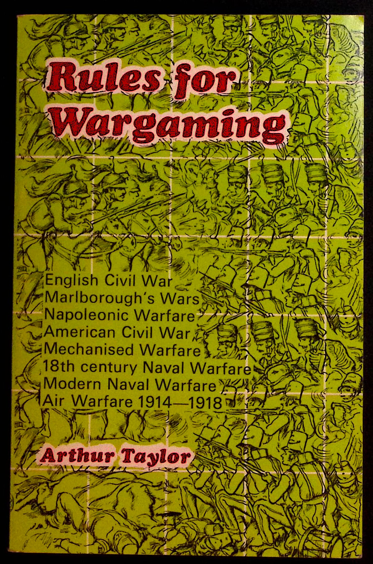 Rules for Wargaming.