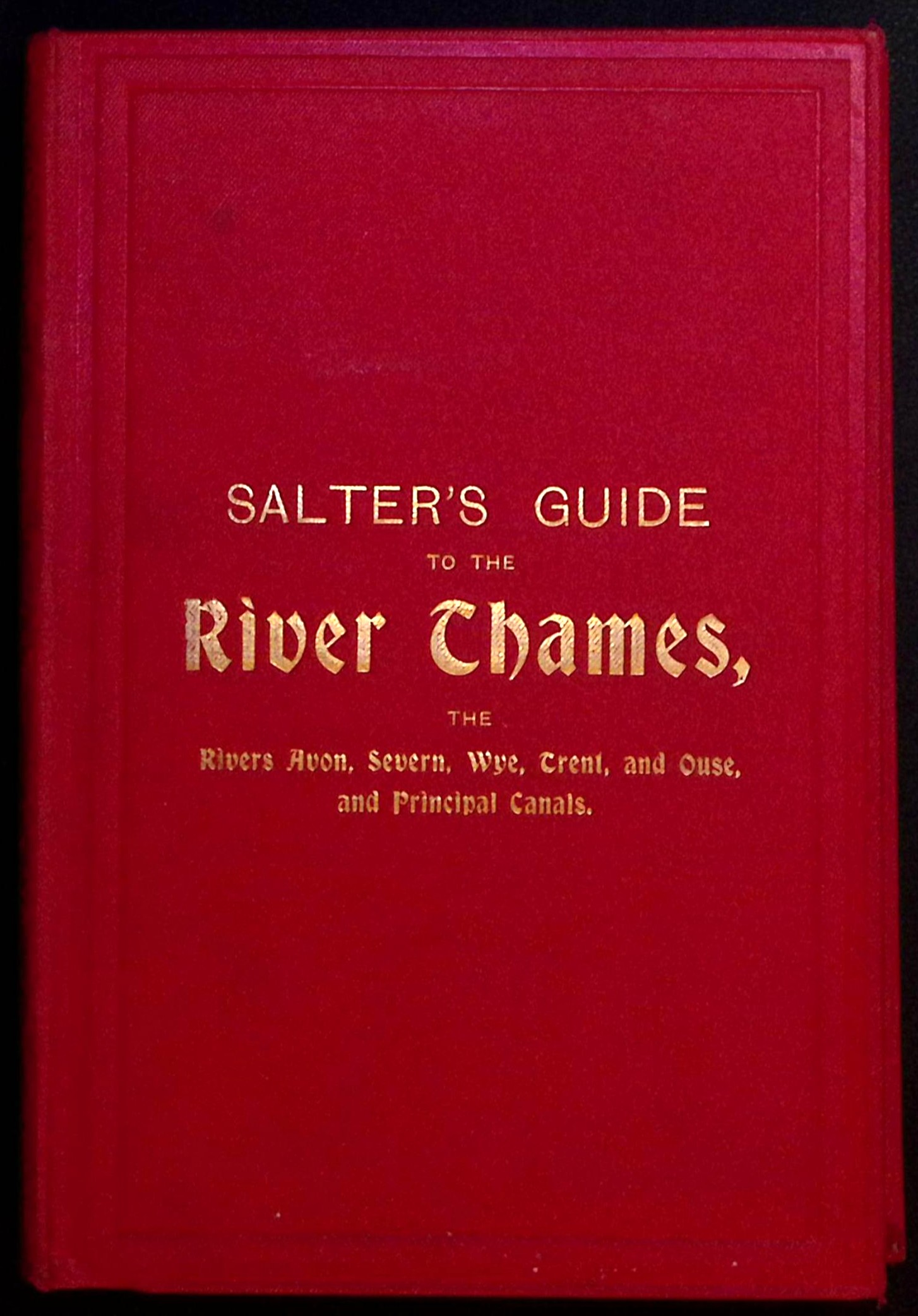 A Guide to the River Thames from its Source to Putney.