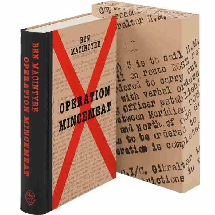 Operation Mincemeat: The True Spy Story that Changed the Course of World War II .