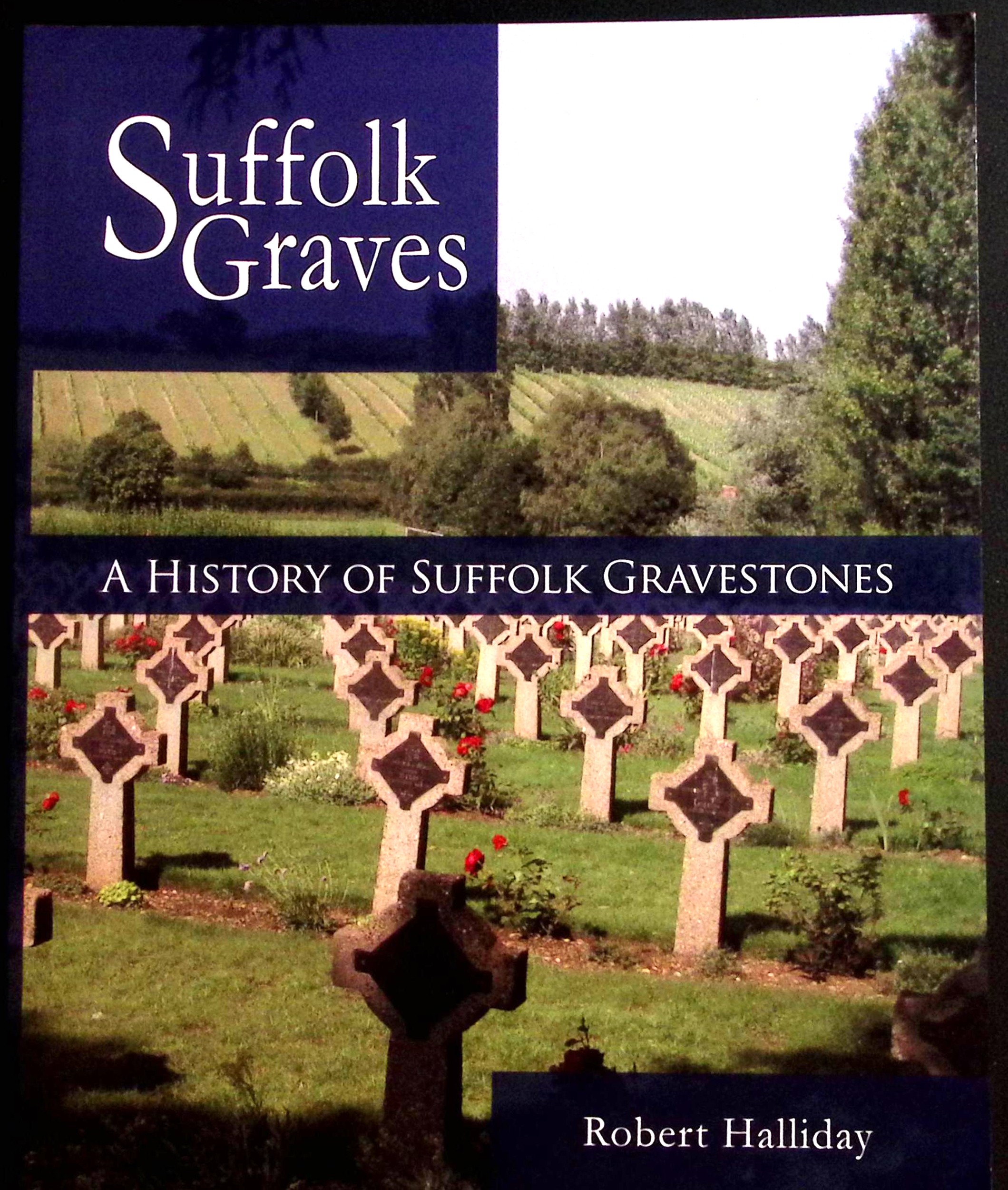 A History of Suffolk Gravestones.