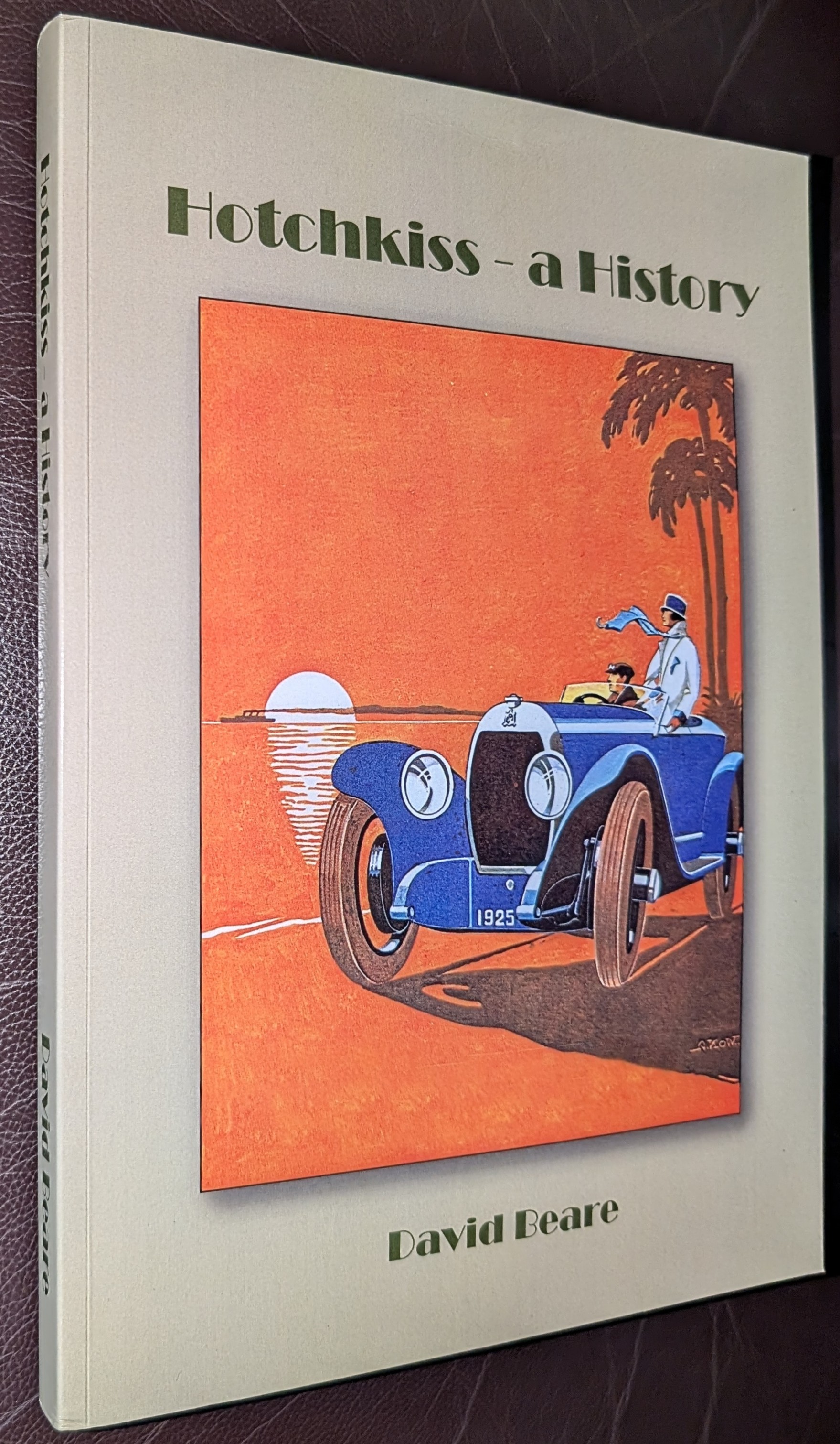 A Hotchkiss-a History. David Beare.