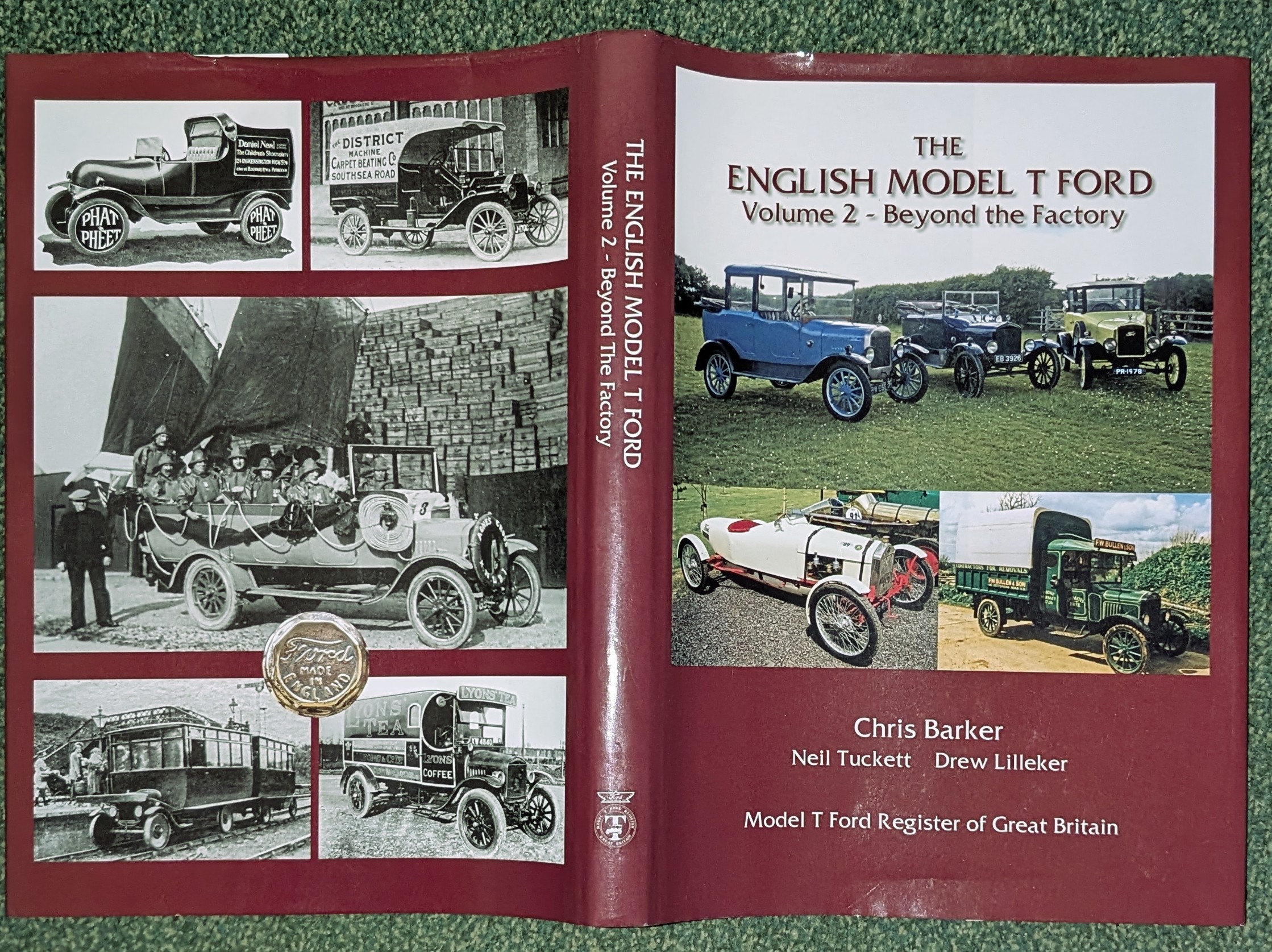 The English Model T Ford: Volume 2 - Beyond the Factory.