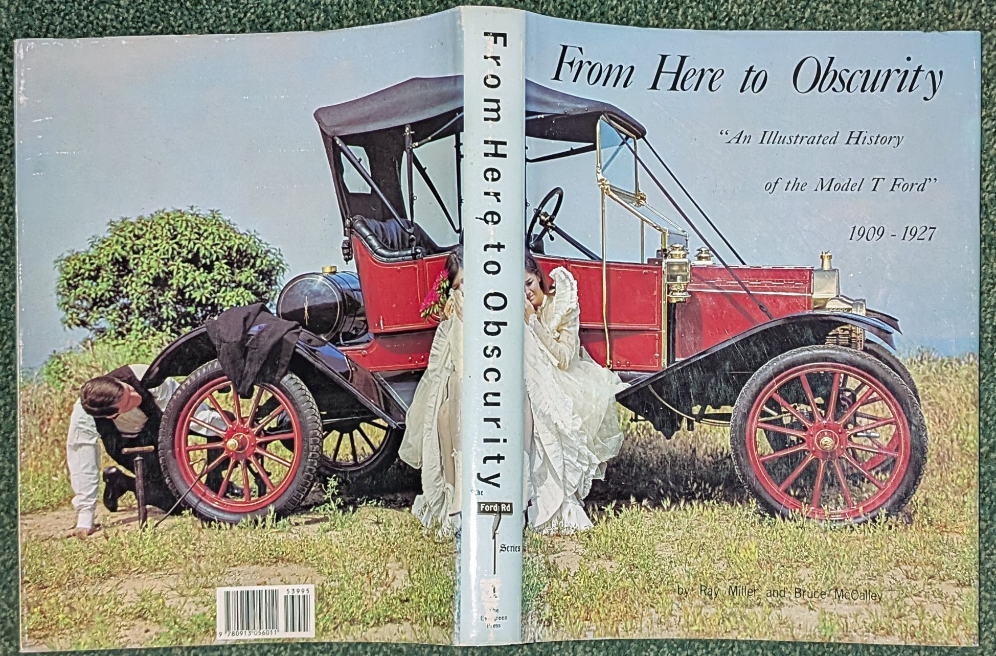 From Here to Obscurity: An Illustrated History of the Model T Ford 1909 -1927. By Ray Miller and Bruce McCalley.