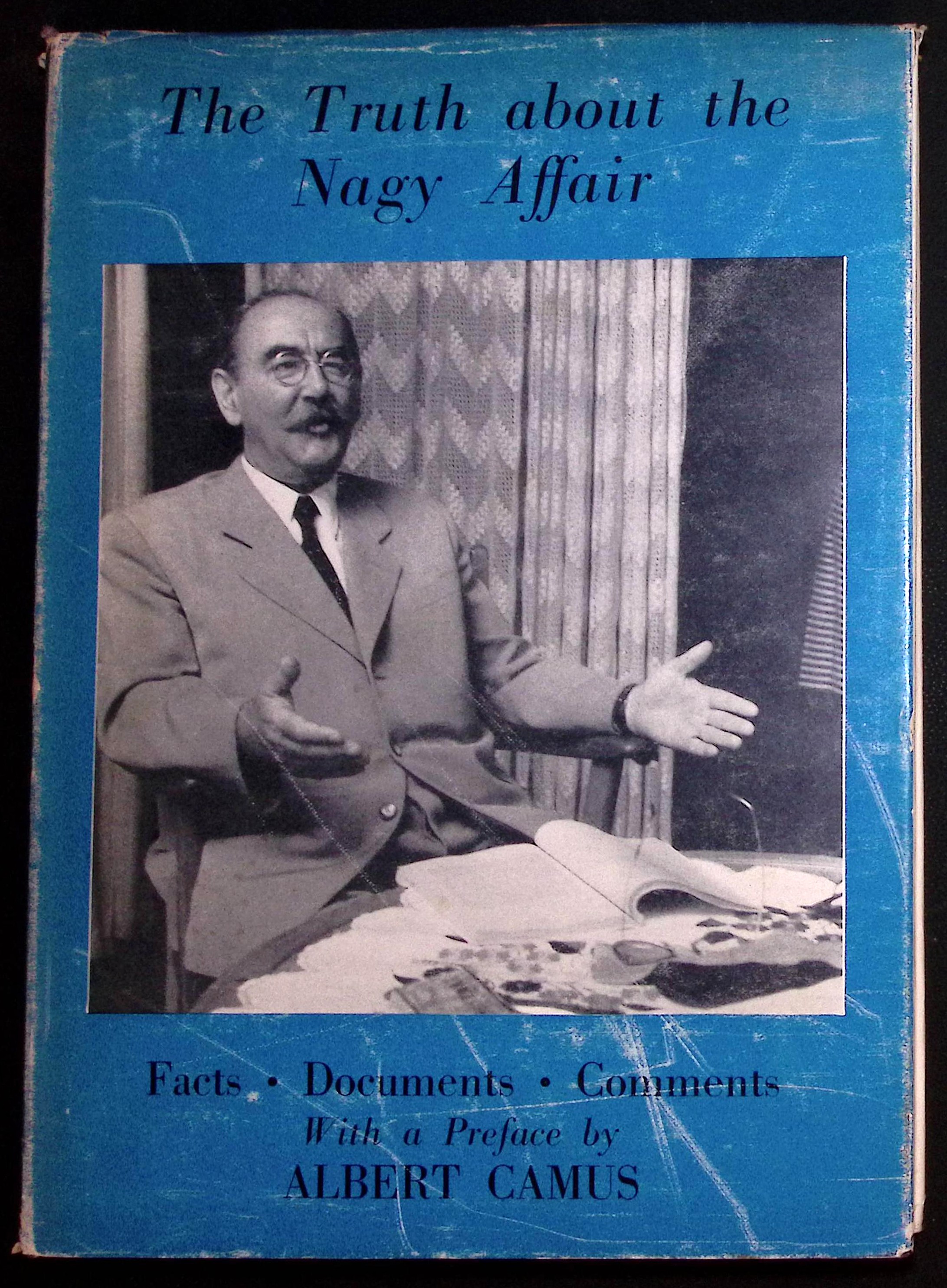 The Truth about the Nagy Affair. Facts. Documents. Comments.