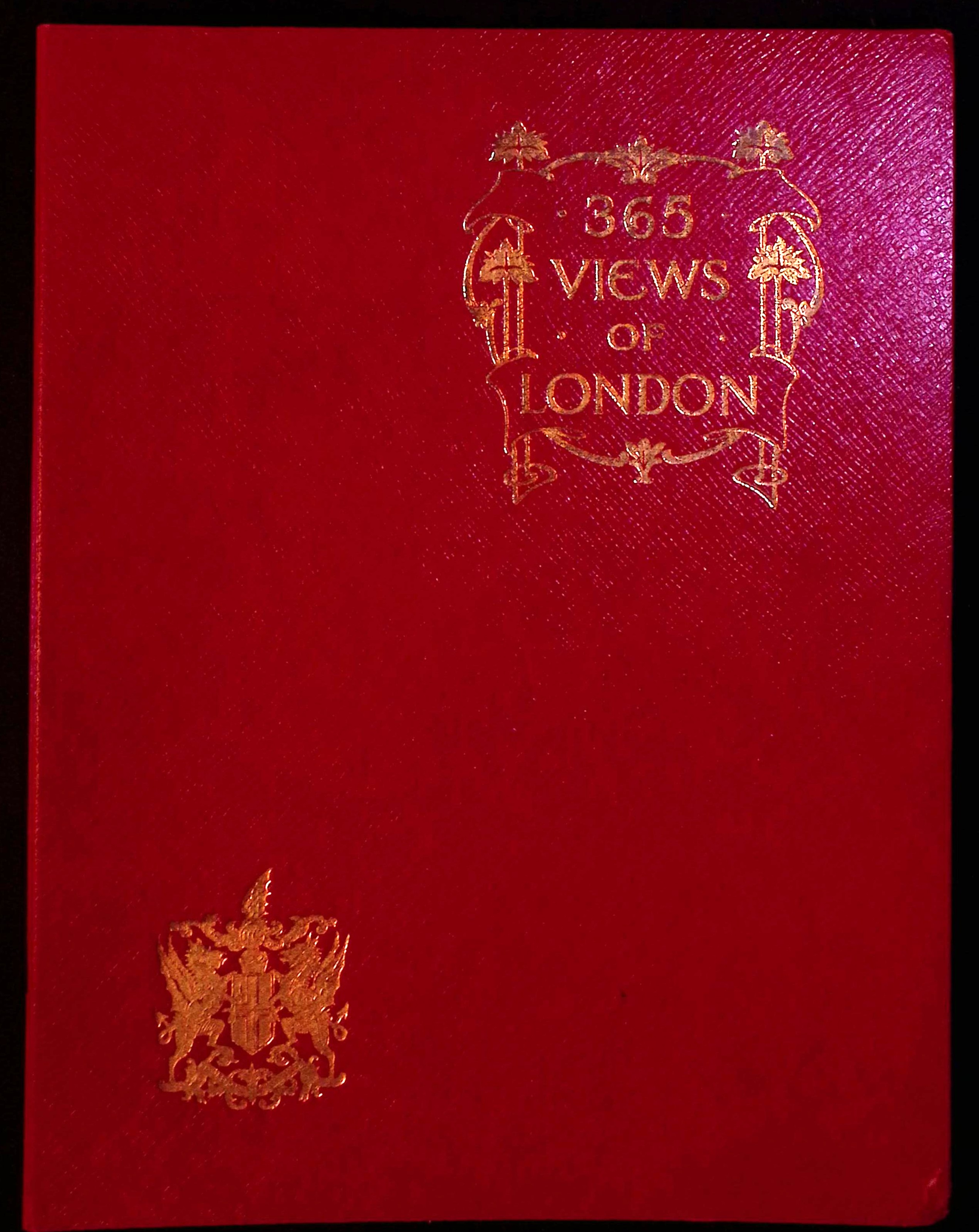 Three Hundred and Sixty-Five Views of London.