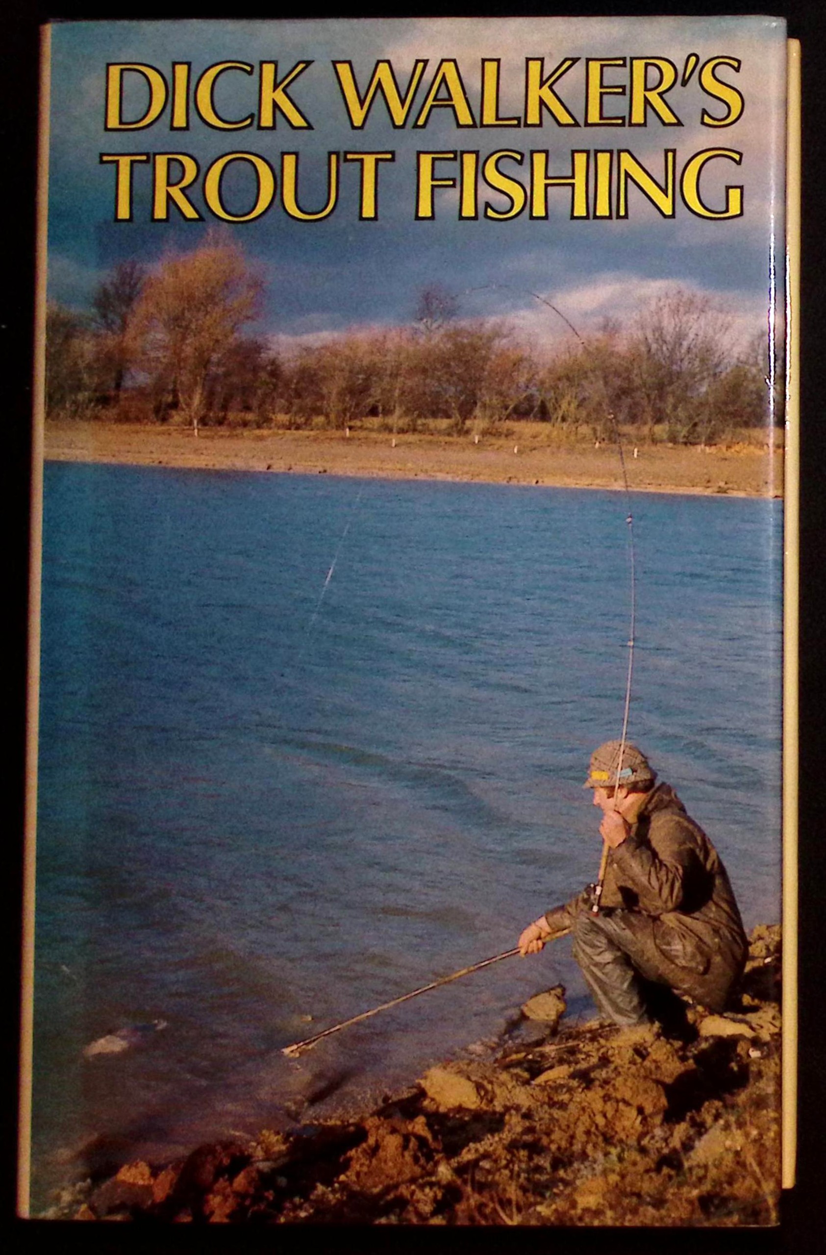 Dick Walker's Trout Fishing.