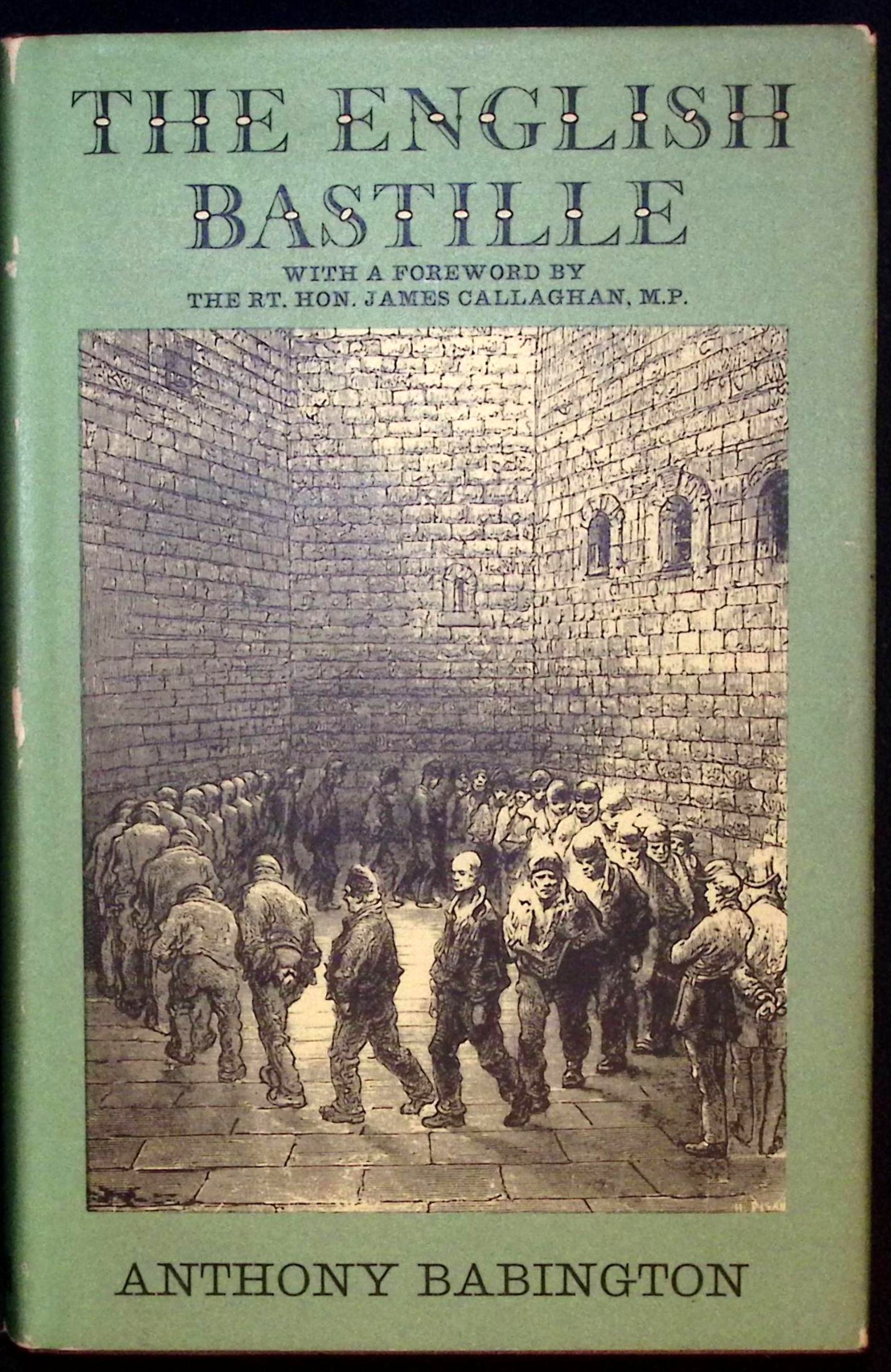 The English Bastille. A History of Newgate Gaol and Prison Conditions in Britain 1188-1902.