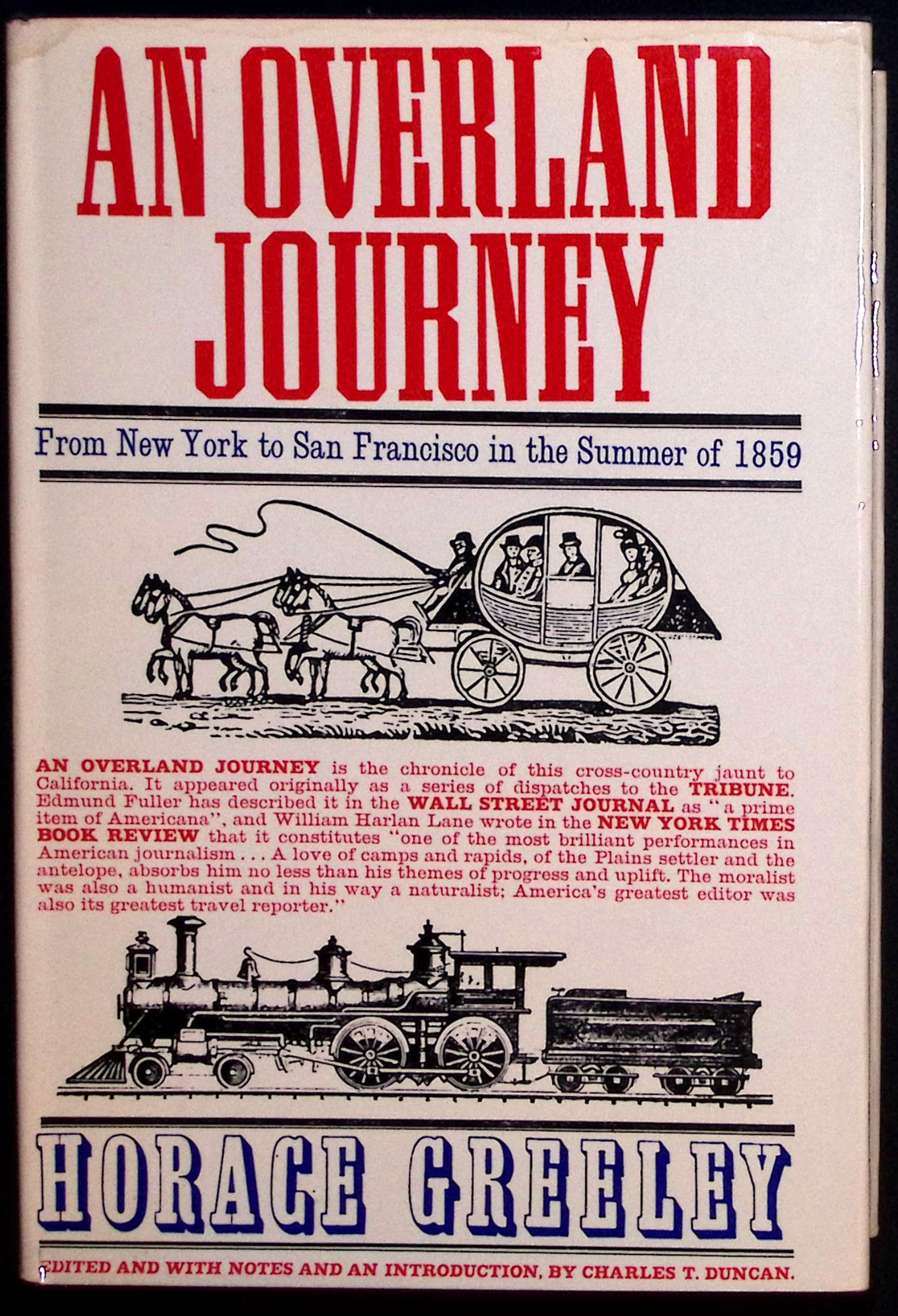 An Overland Journey from New York to San Francisco in the Summer of 1859.