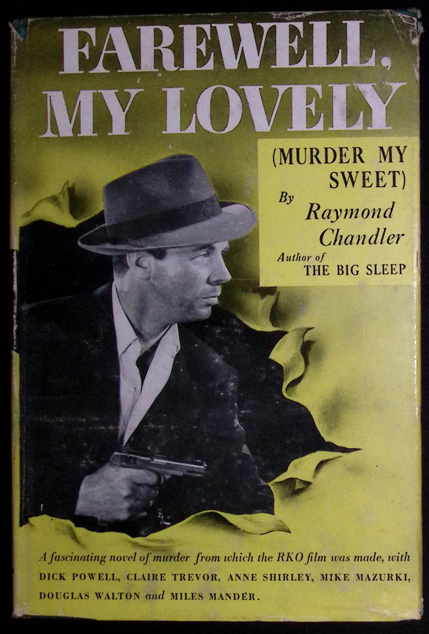 Farewell My Lovely. (Murder my Sweet).