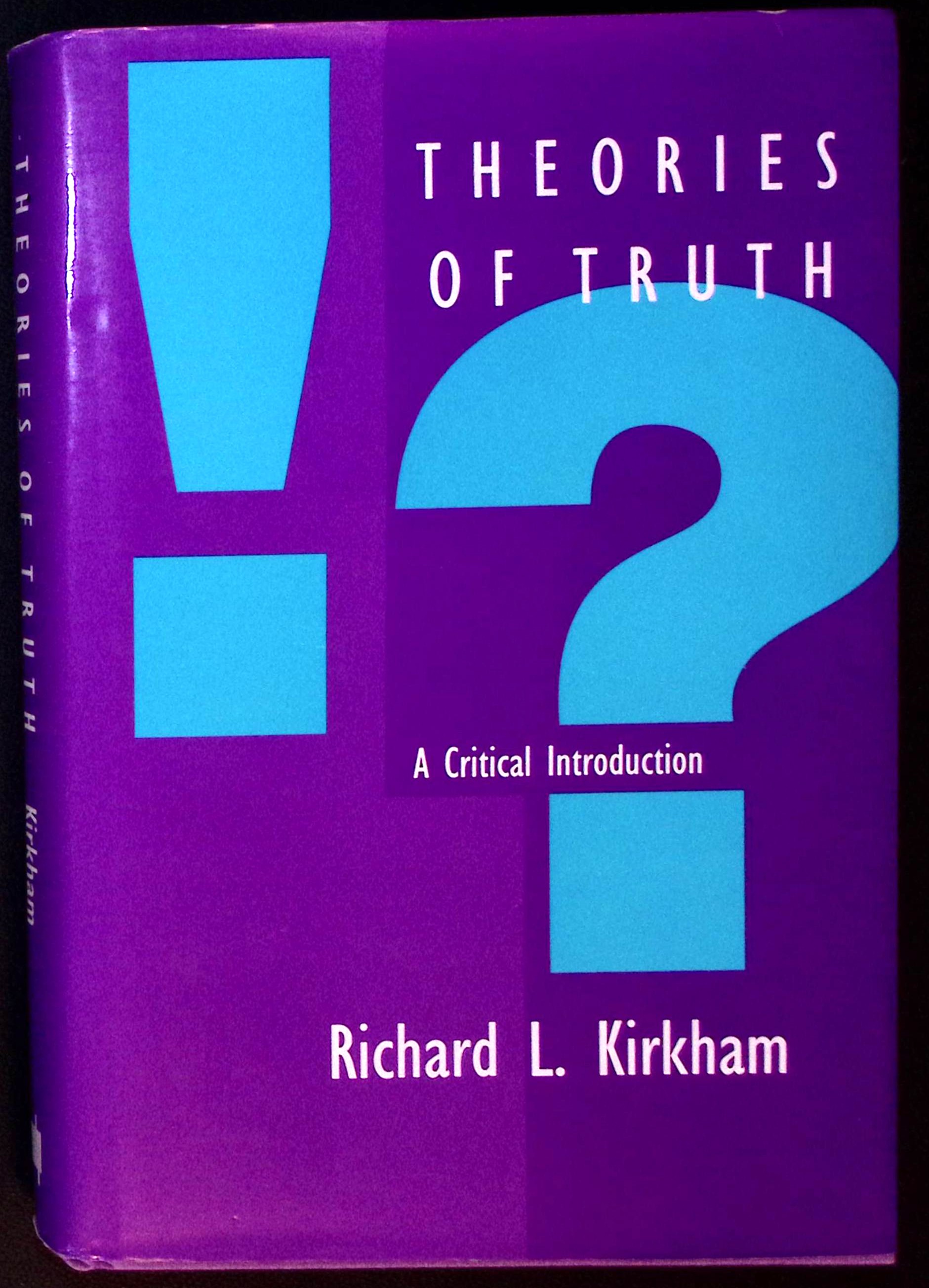 Theories of Truth. A Critical Introduction.