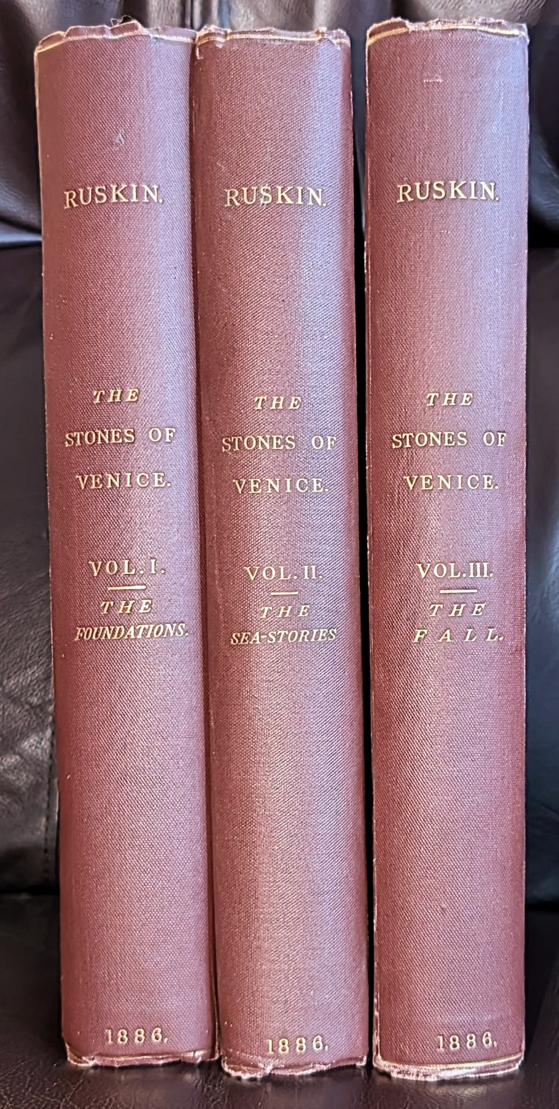 The Stones Of Venice. By John Ruskin, LL.D. Fourth Edition. Volume The First: The Foundations; Volume The Second: The Sea-Stories; Volume The Third: The Fall.