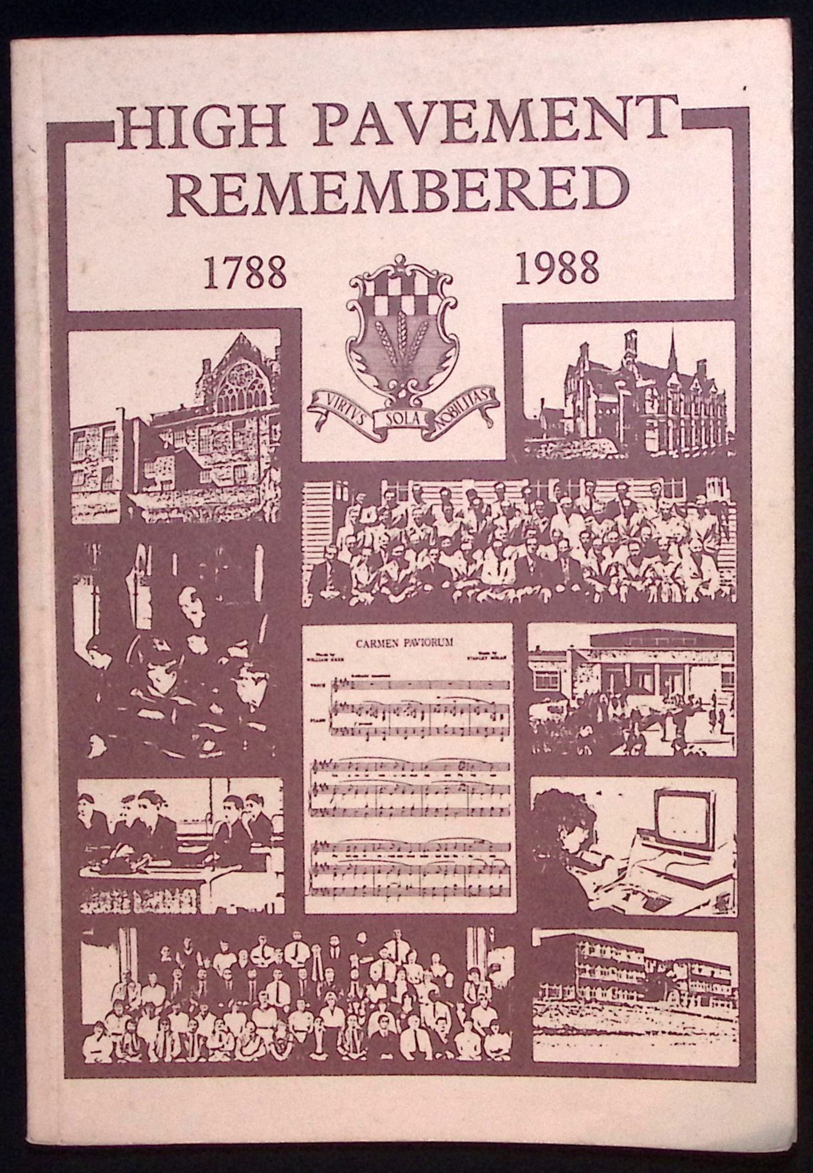 High Pavement Remembered 1788-1988.