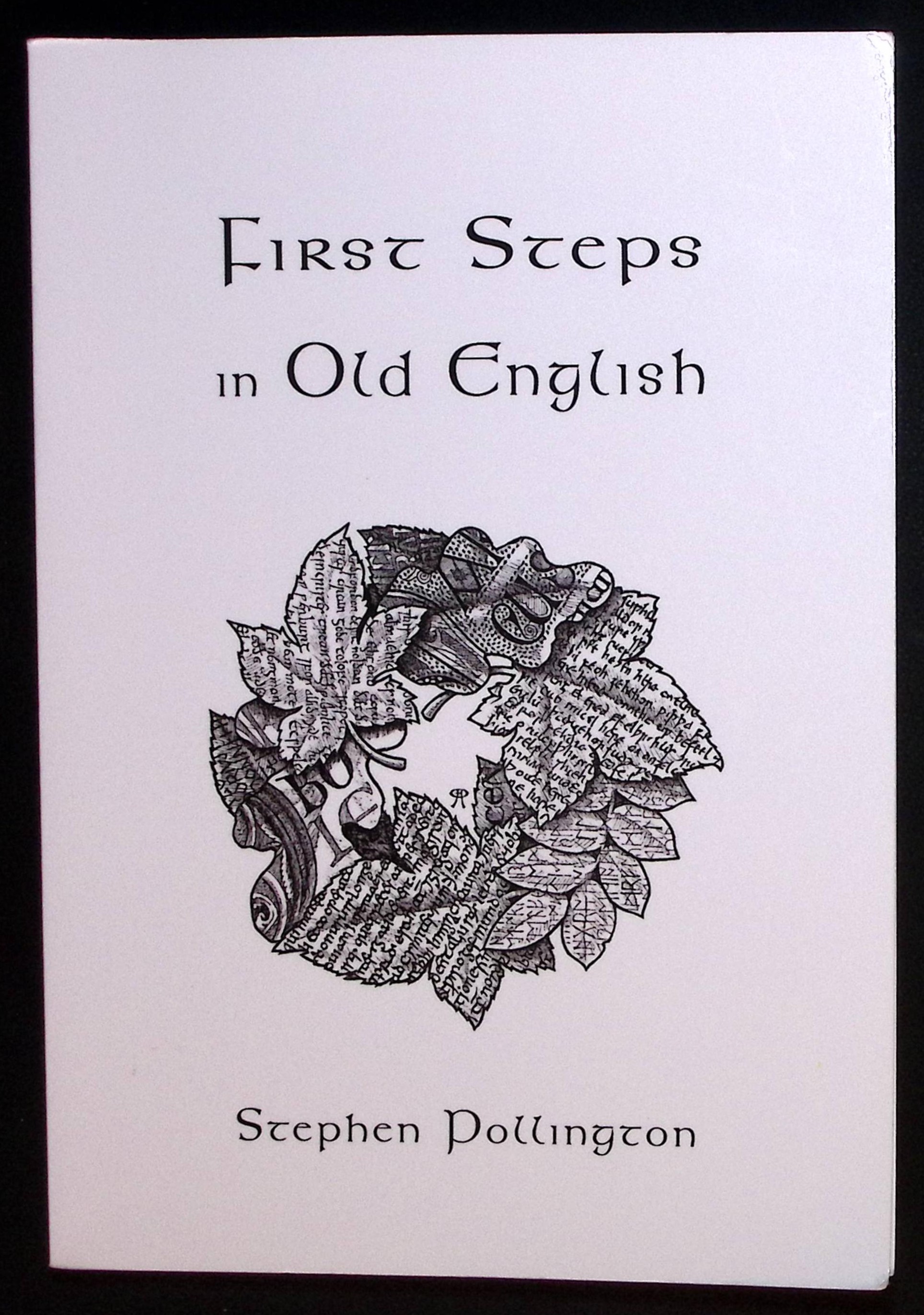 First Steps in Old English.
