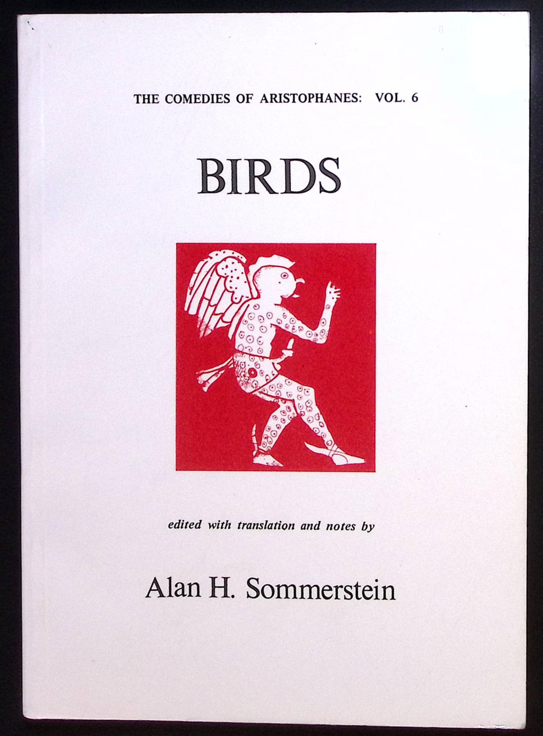 Birds. The Comedies of Aristophanes Vol.6.