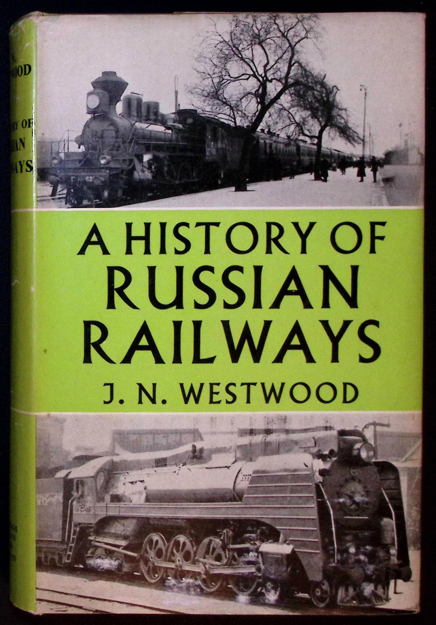 A History of Russian Railways. (Illustrated).