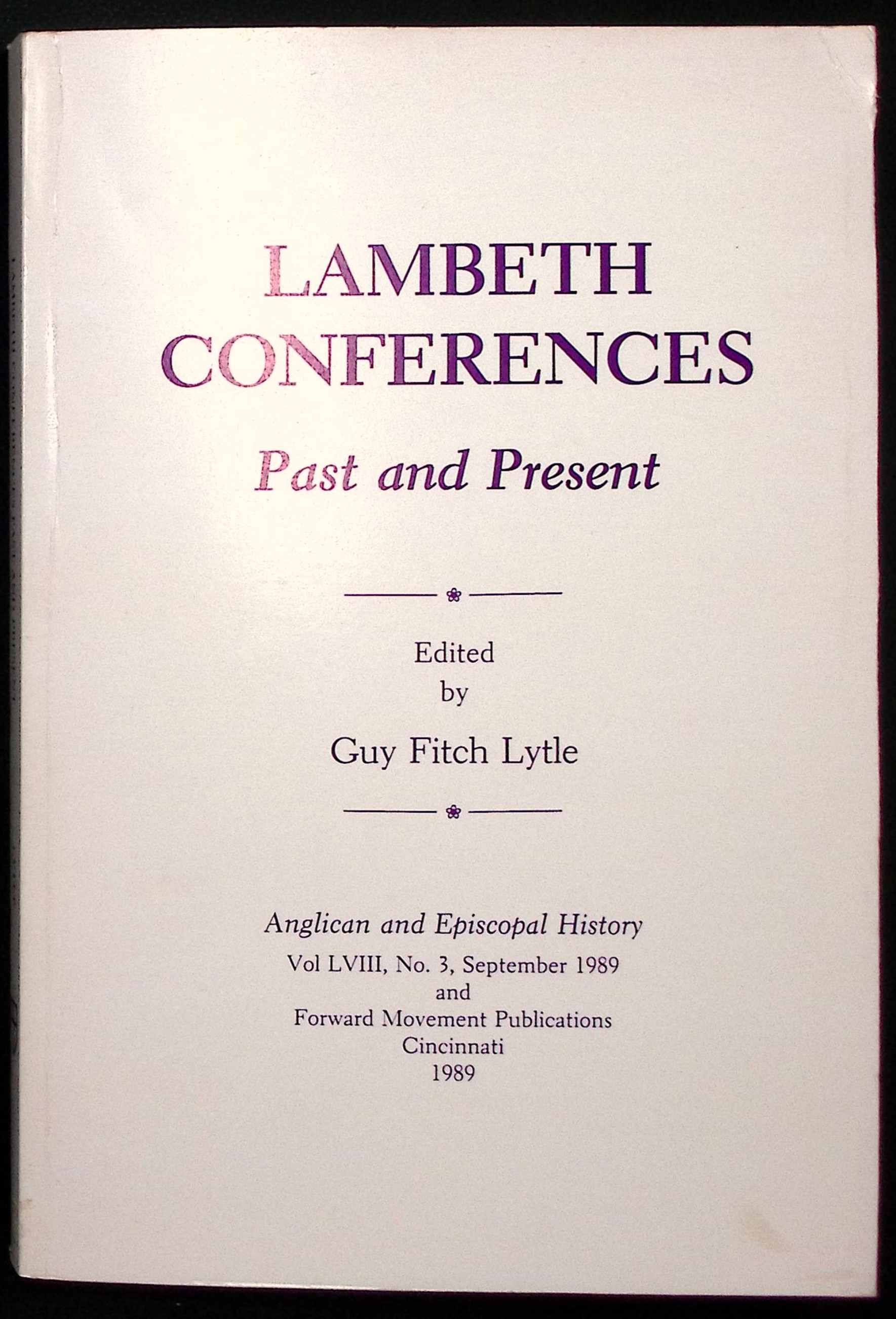 Lambeth Conferences Past and Present.