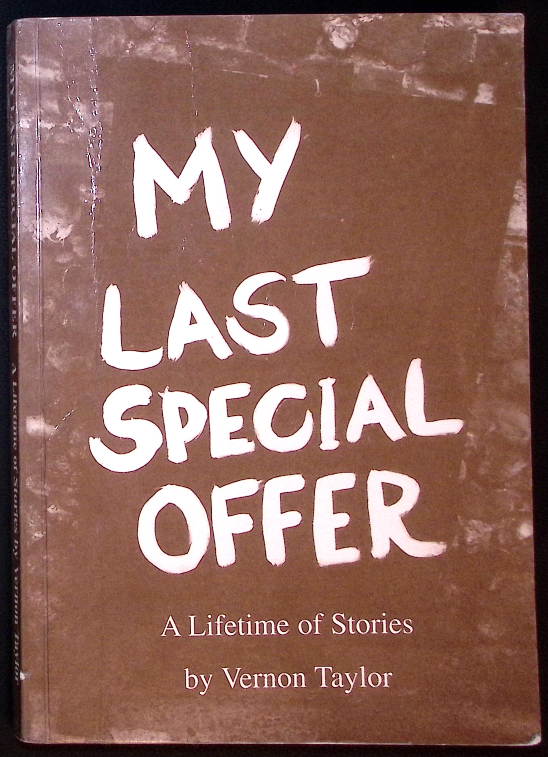 My Last Special Offer. A Lifetime of Stories.