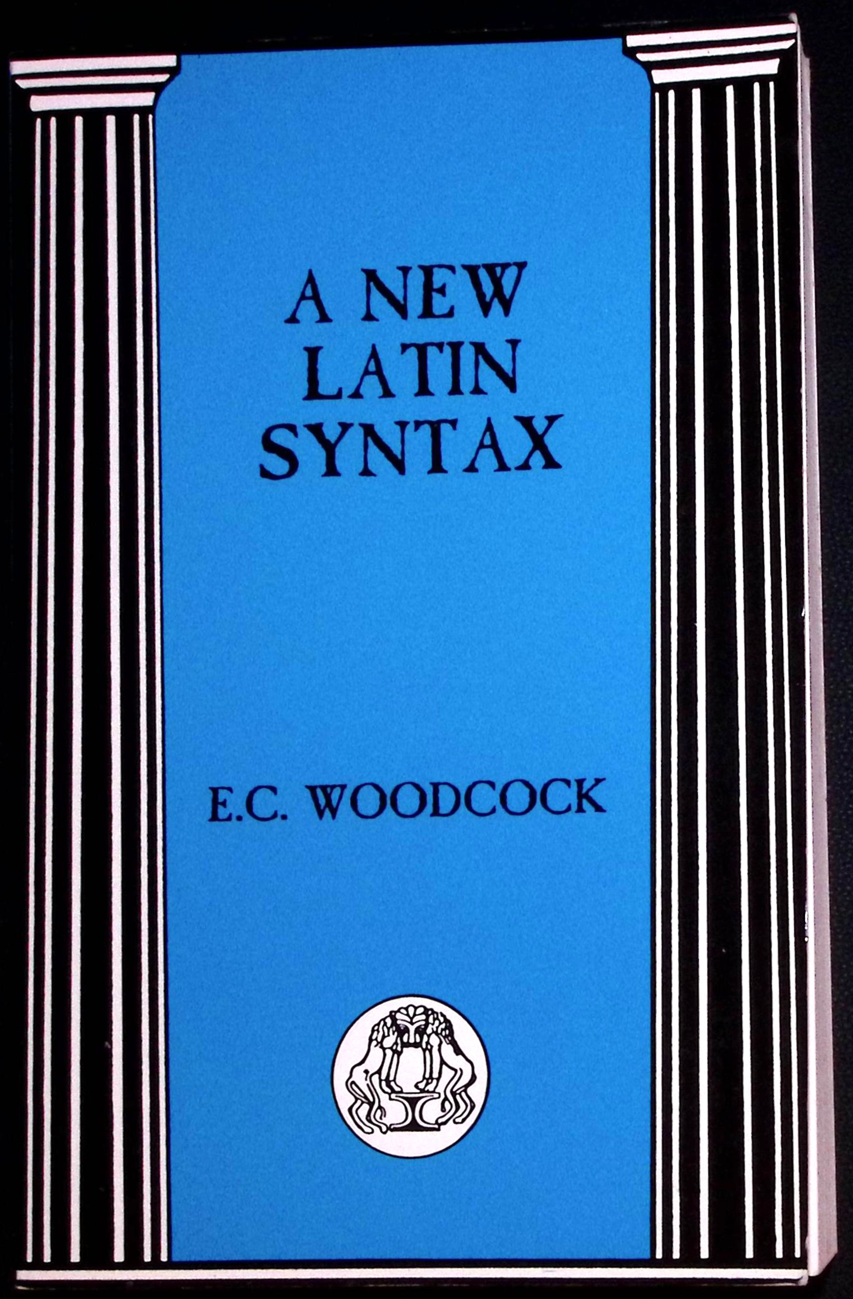 A New Latin Syntax.