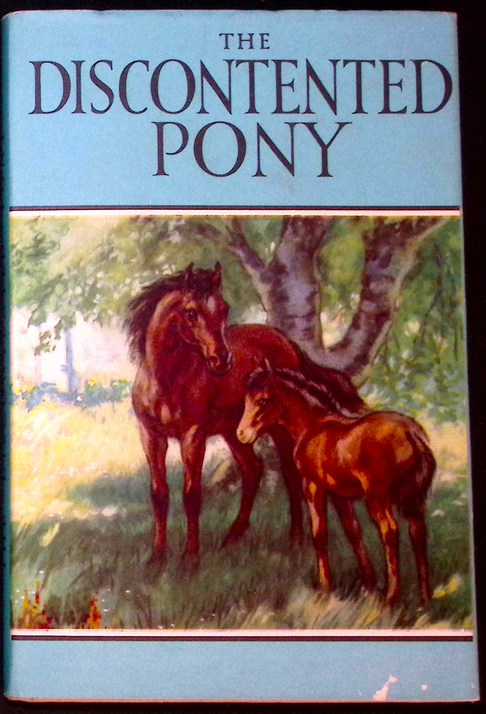The Discontented Pony. (Illustrated by P.B. Hickling).