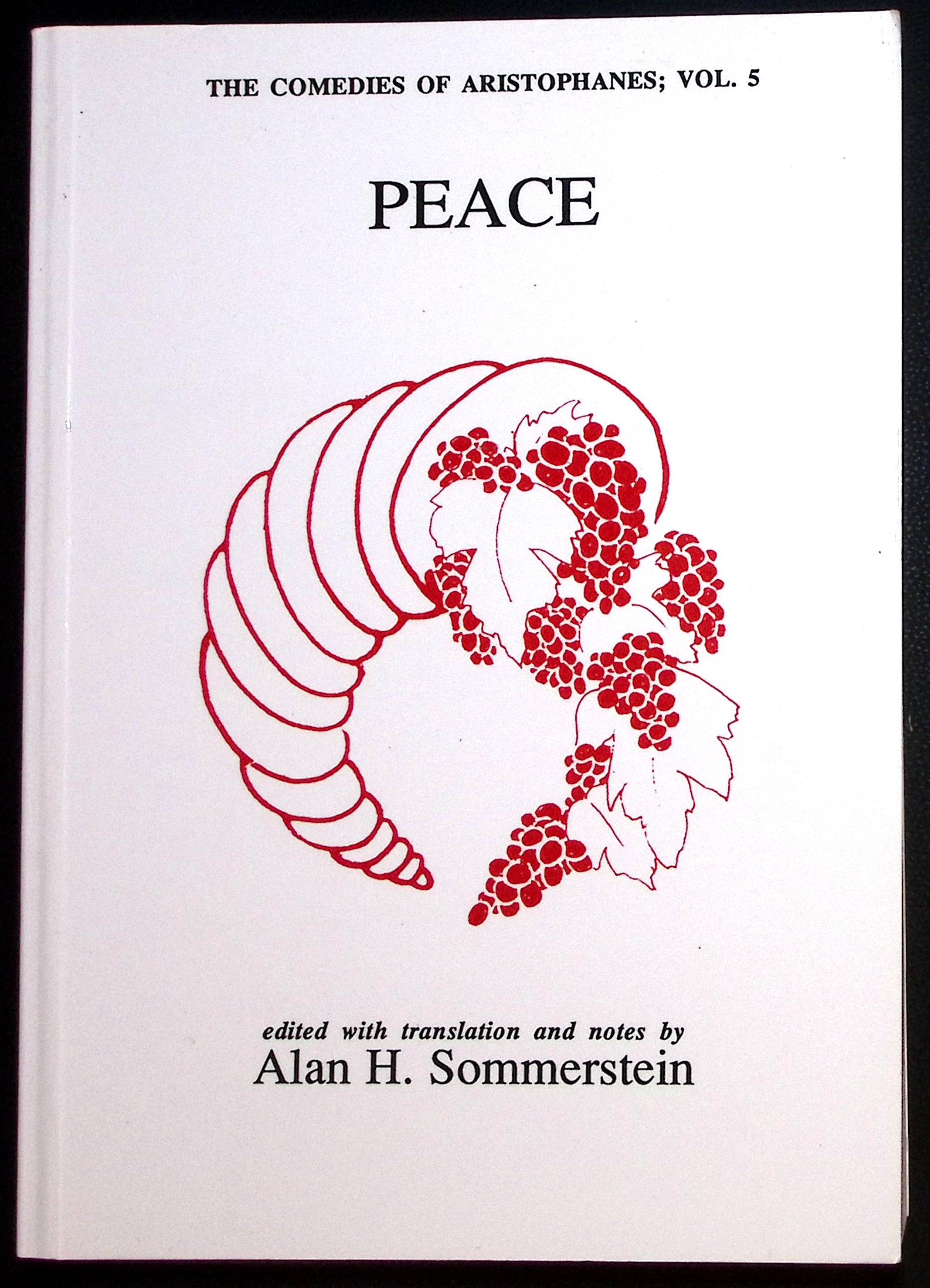Peace. The Comedies of Aristophanes Vol.5.