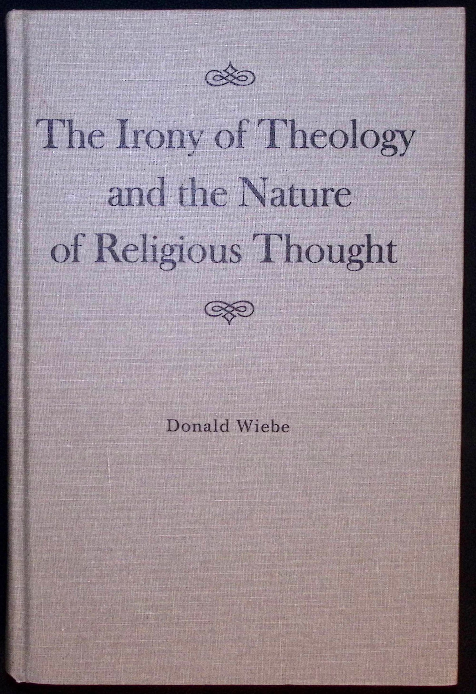 The Irony of Theology and the Nature of Religious Thought.
