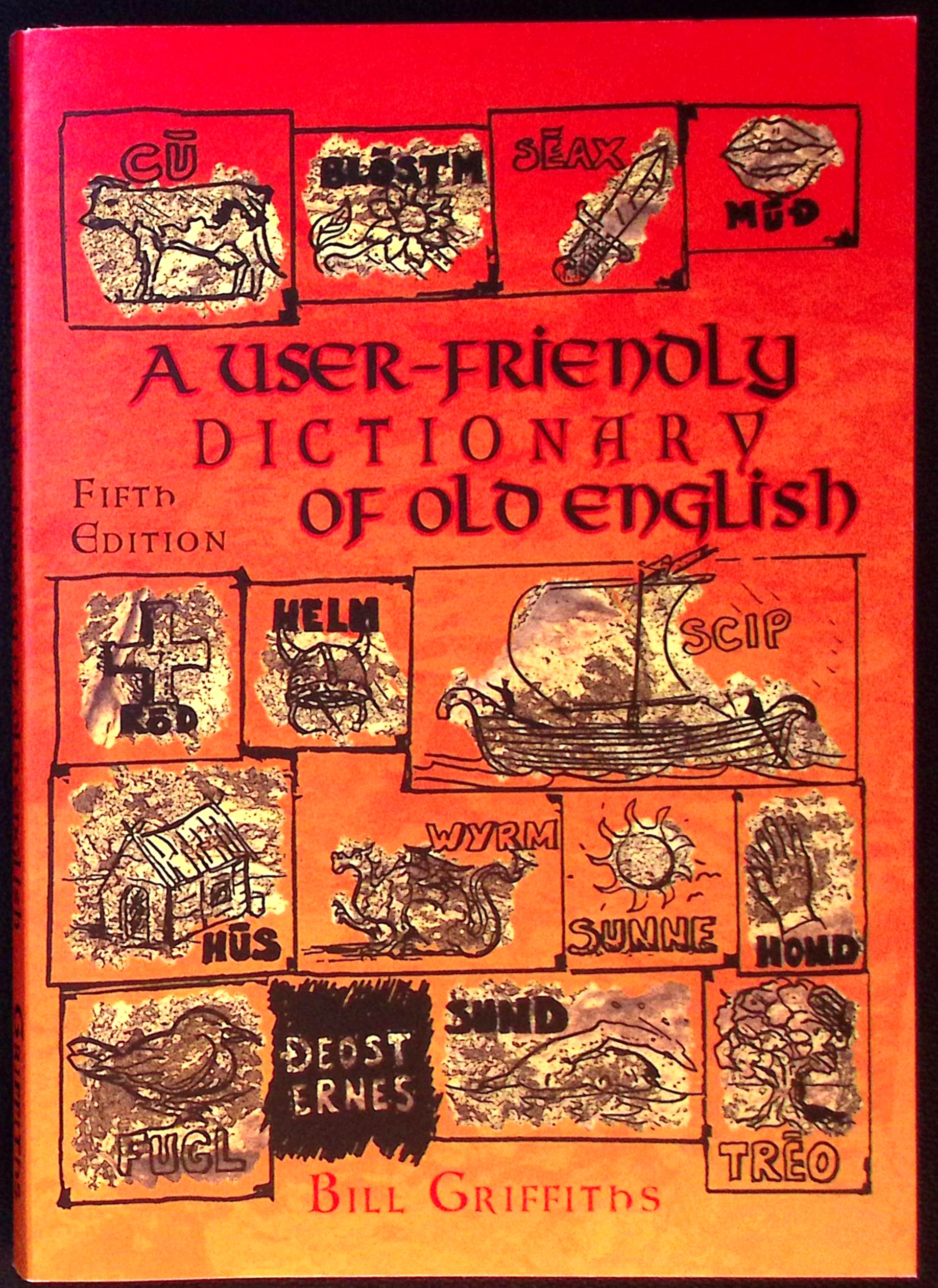 A User-Friendly Dictionary of Old English.