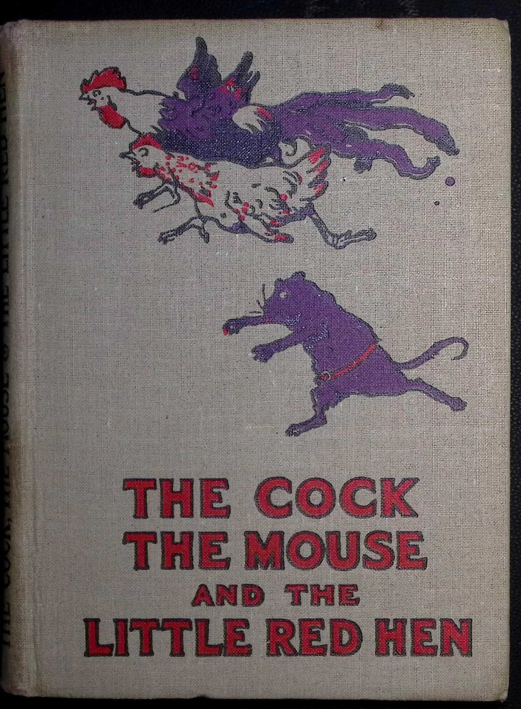 The Cock, the Mouse and the Little Red Hen.