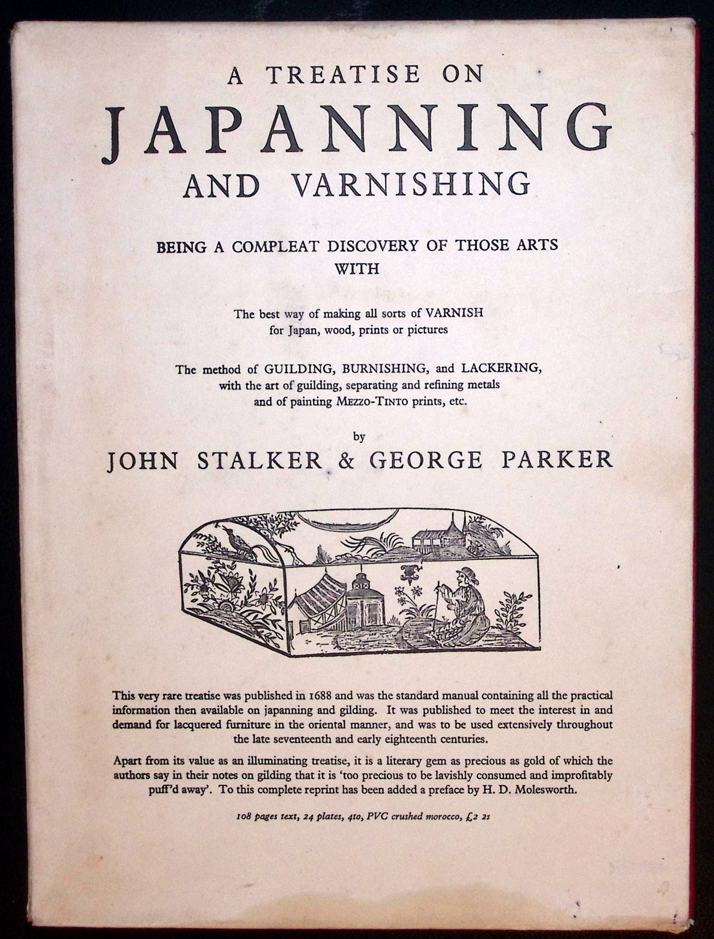 A Treatise on Japanning and Varnishing. [1688].