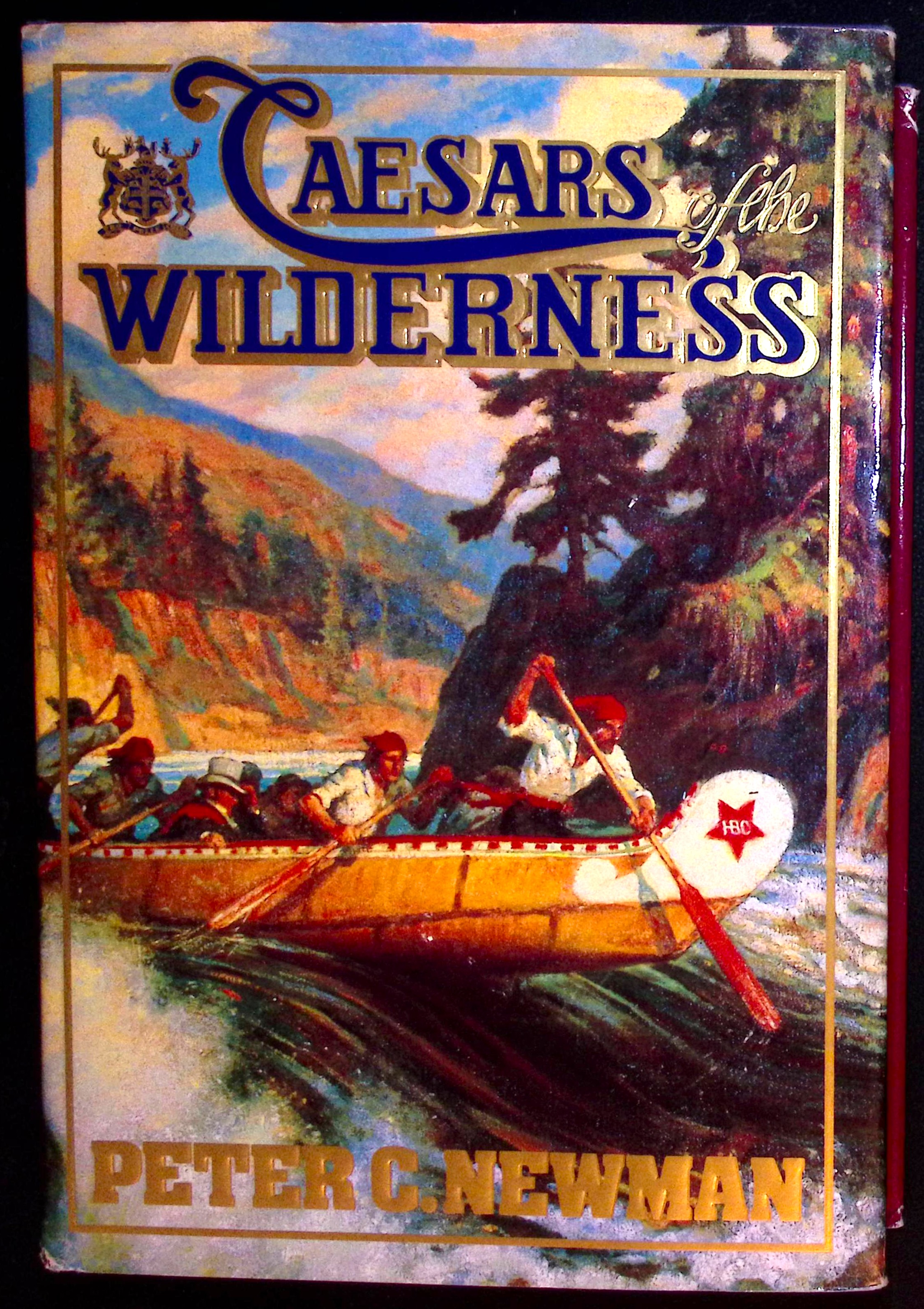 Caesar's of the Wilderness, Company of Adventurers Volume II.