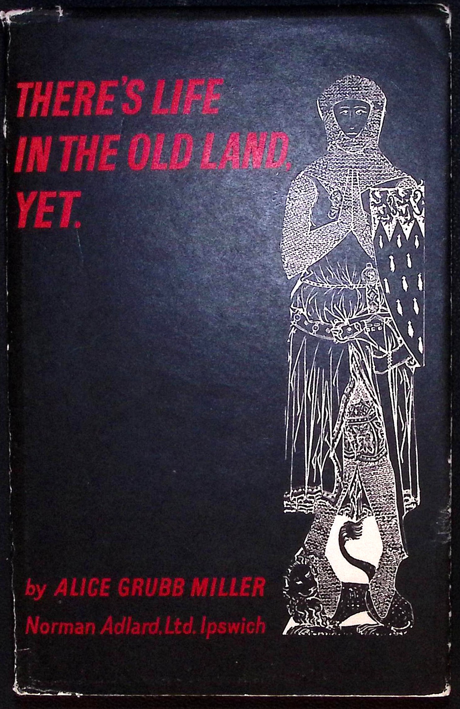 There's Life in the Old Land, Yet.