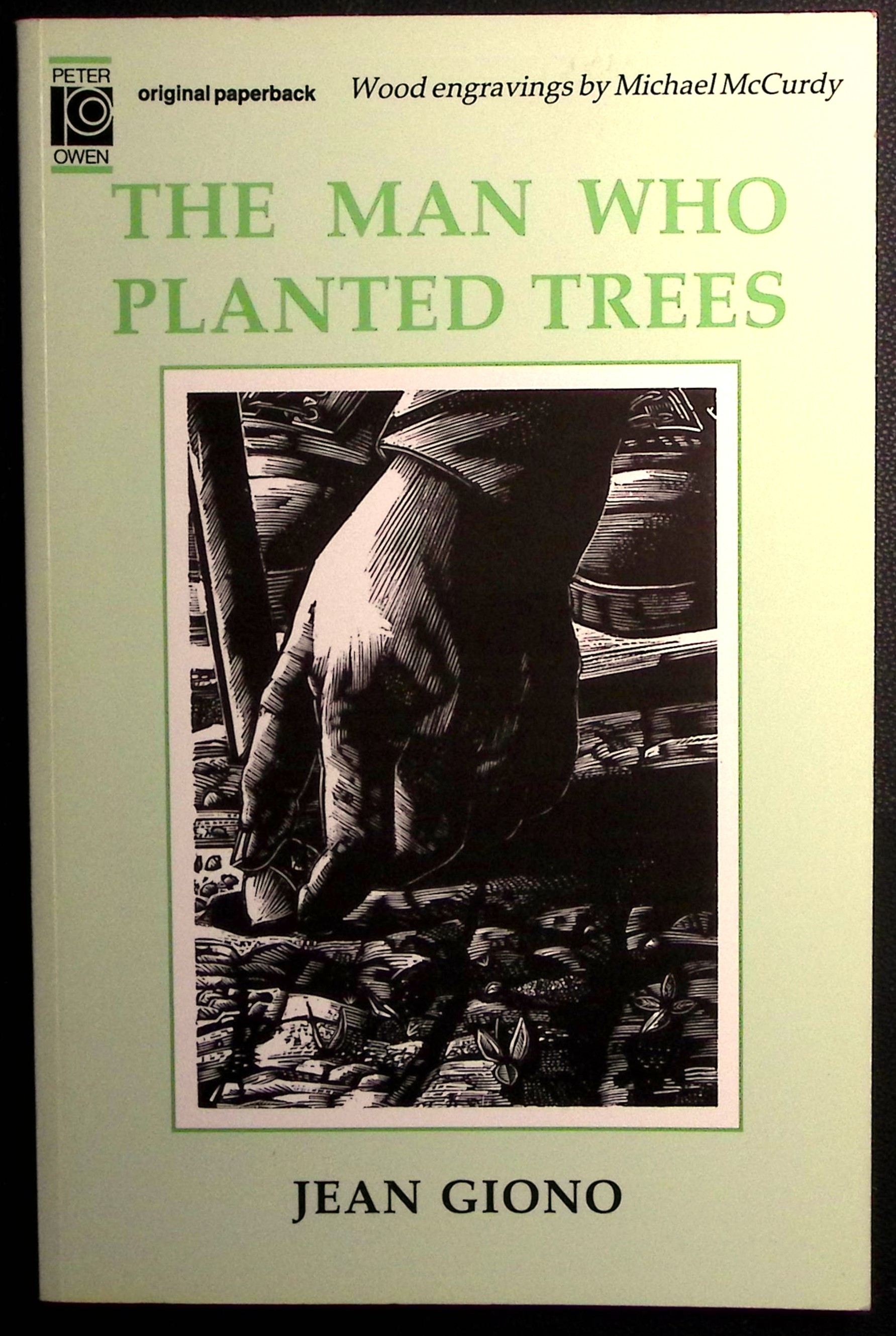 The Man Who Planted Trees. (Wood engravings by Michael McCurdy).