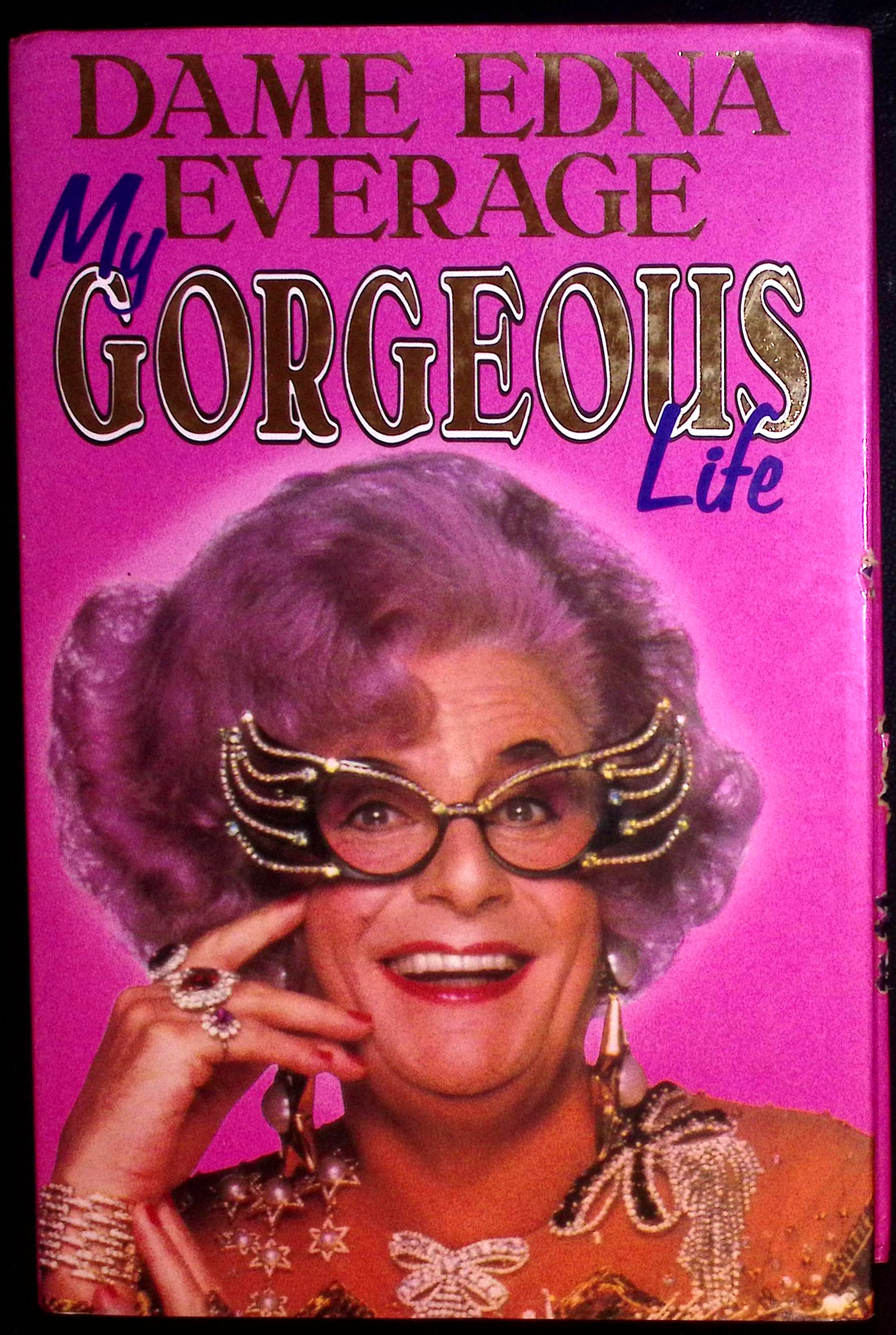 My Gorgeous Life. An Adventure. (signed).