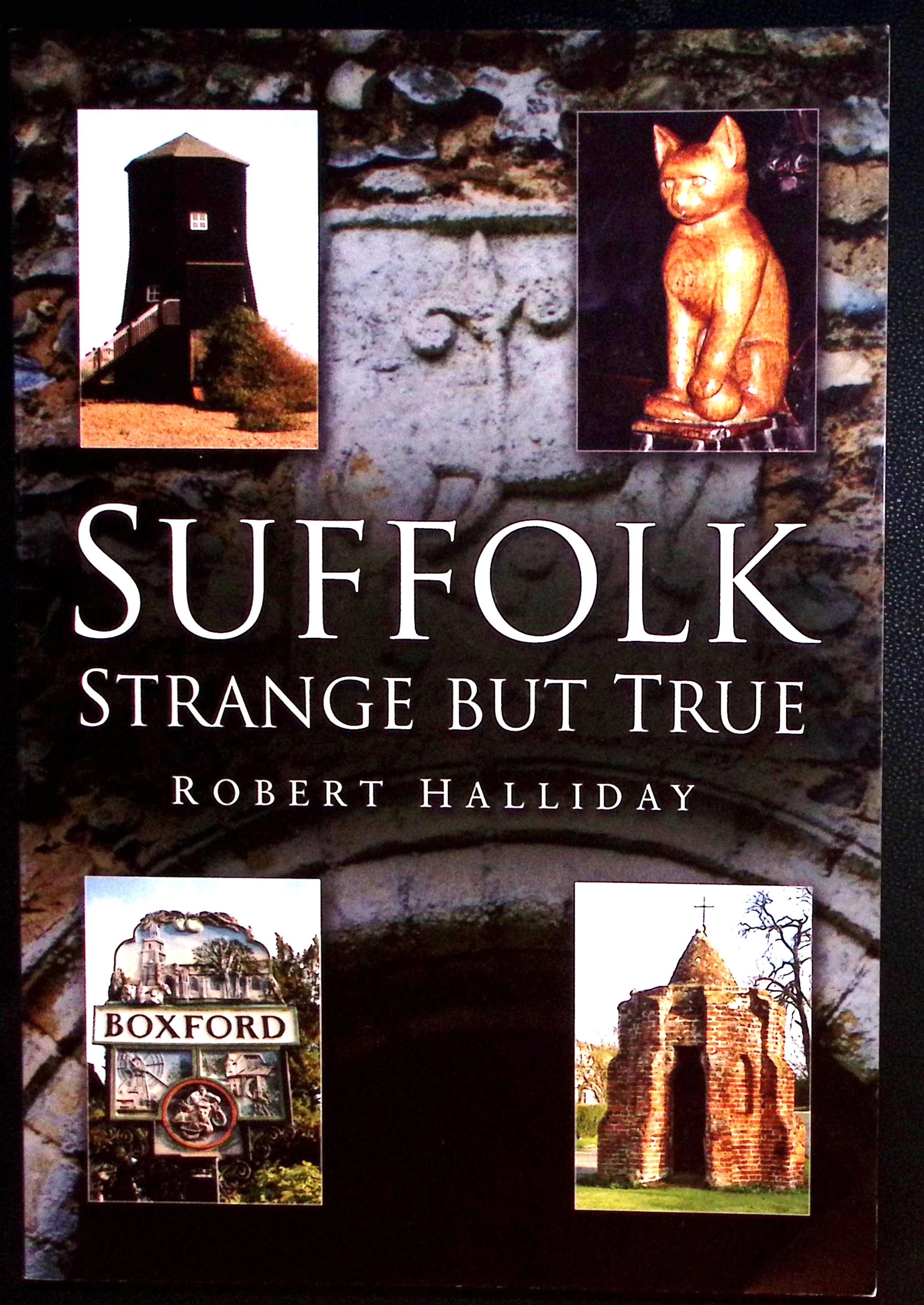Suffolk. Strange But True.