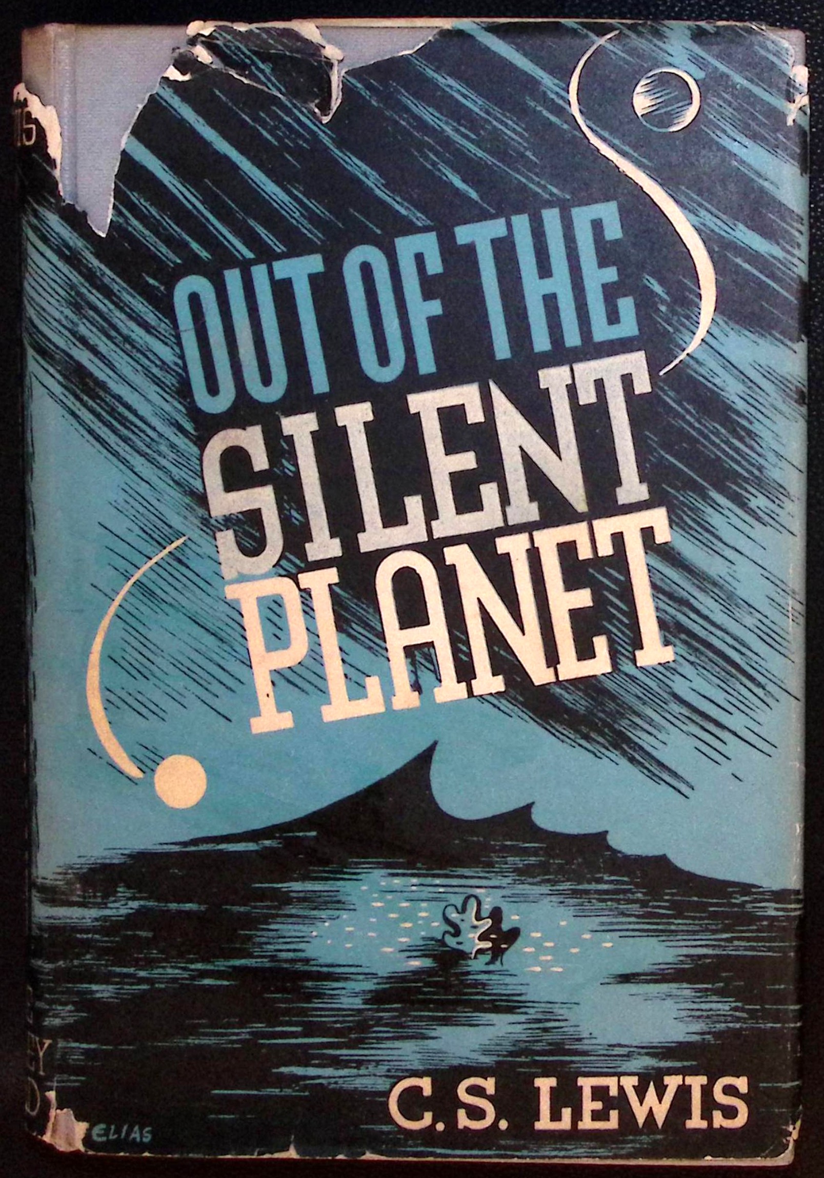 Out of the Silent Planet.