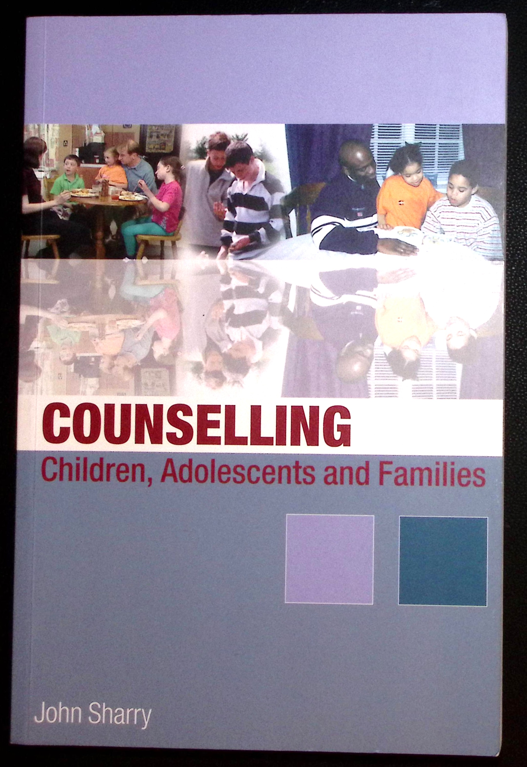 Counselling: Children, Adolescents and Families. A Strengths-based Approach