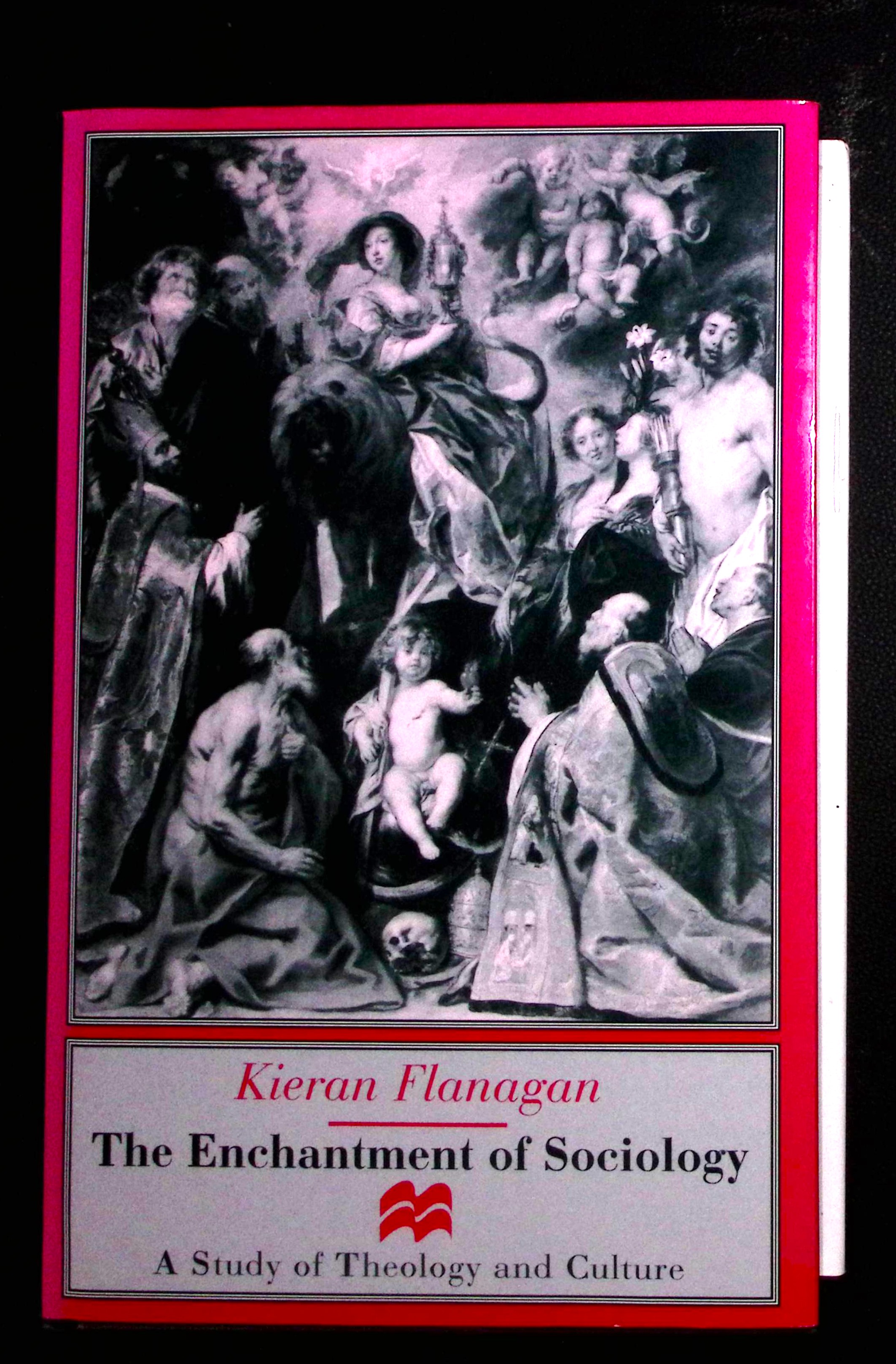 The Enchantment of Sociology. A Study of Theology and Culture.