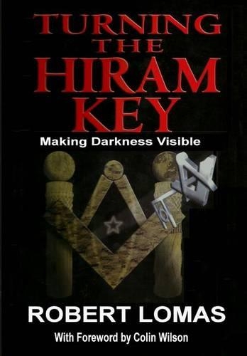 Turning the Hiram Key. Making Darkness Visible.